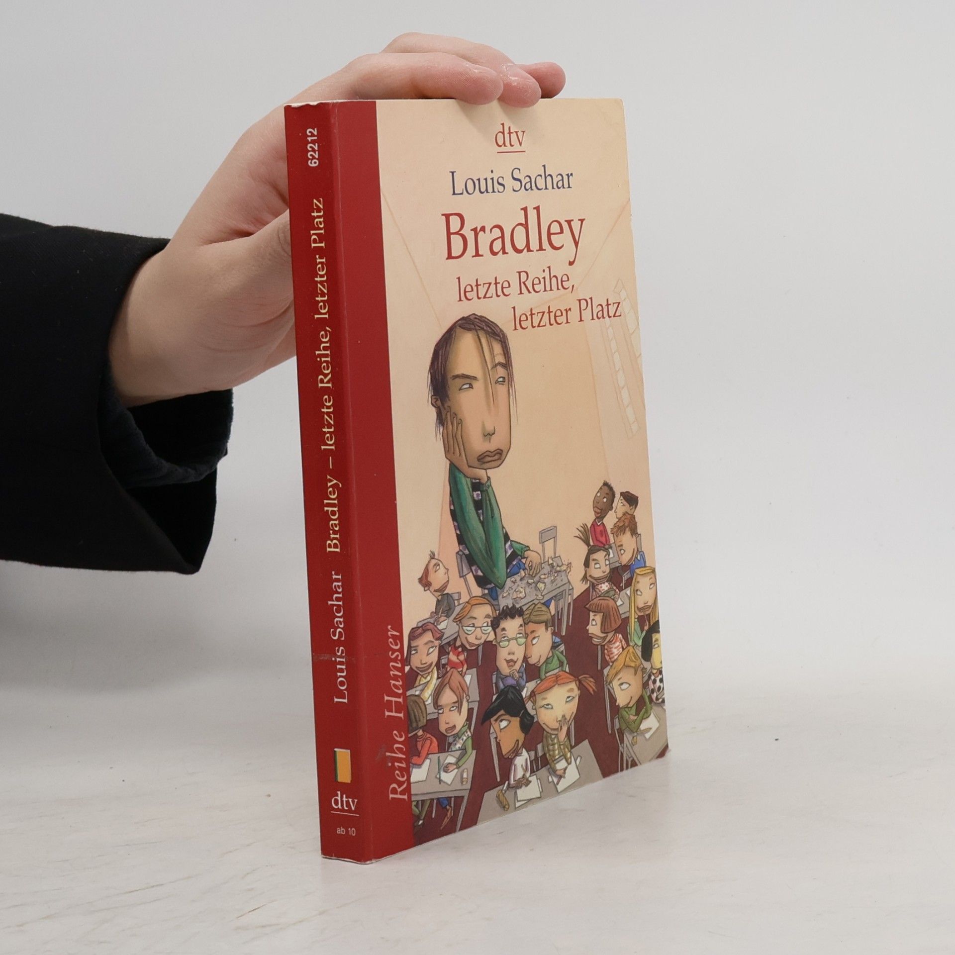 Louis Sachar Bradley - letzte Reihe, letzter Platz