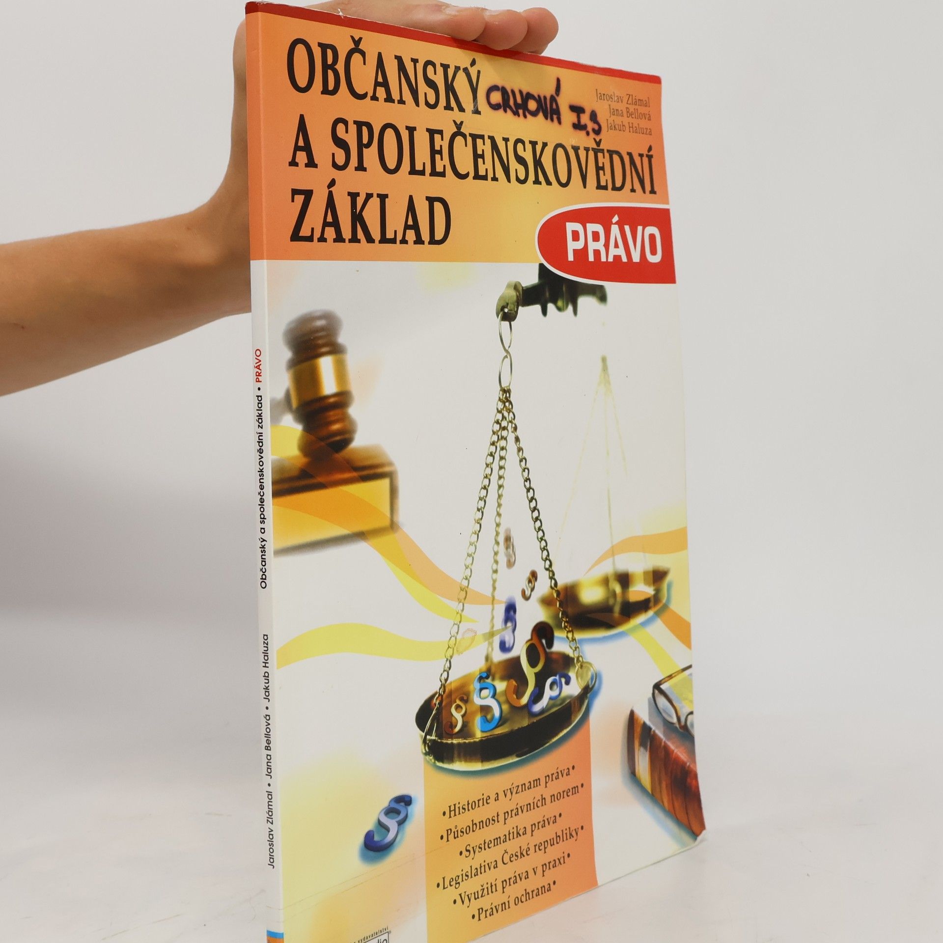Jaroslav Zlámal Právo - Občanský a společenskovědní základ