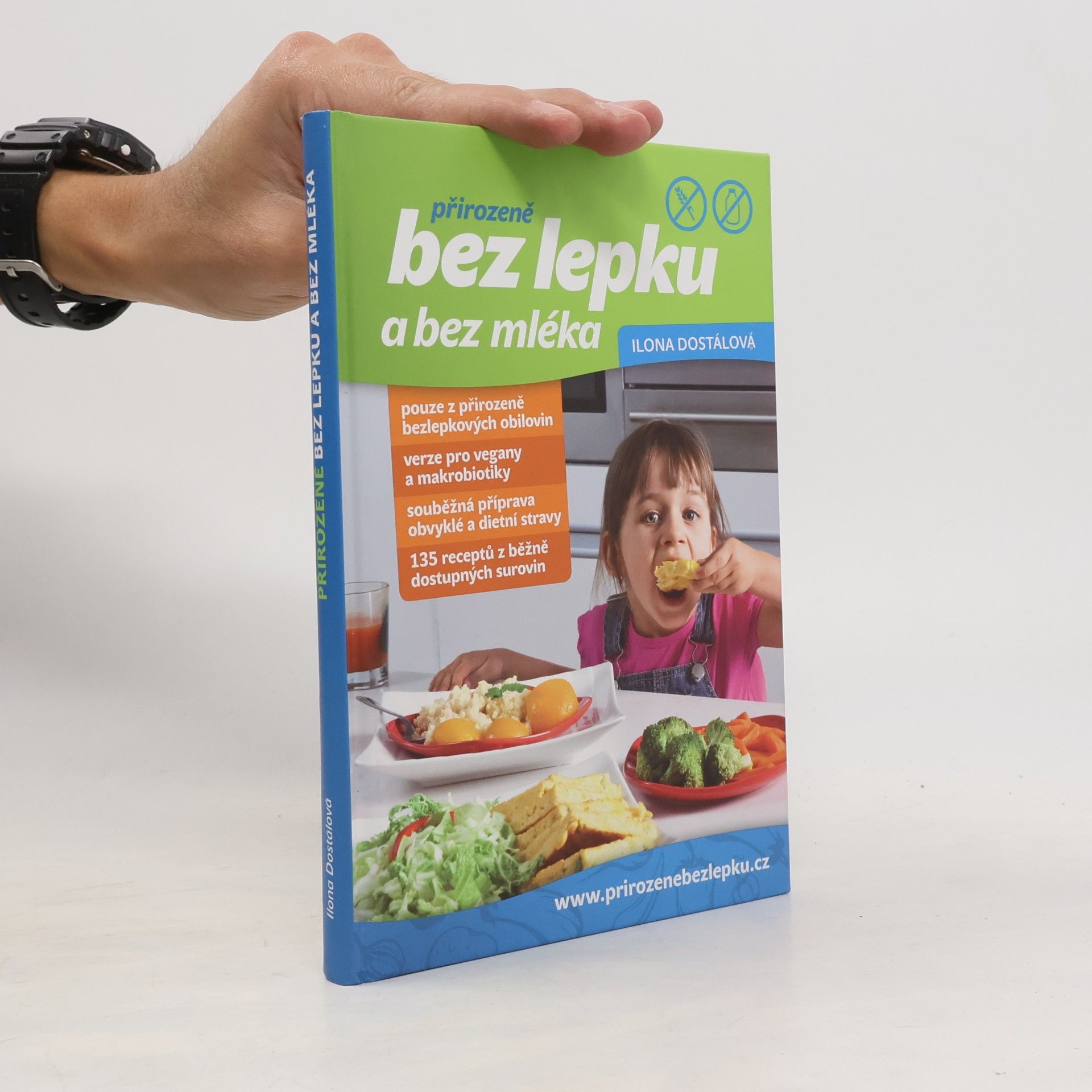 Ilona Dostálová Přirozeně bez lepku a bez mléka