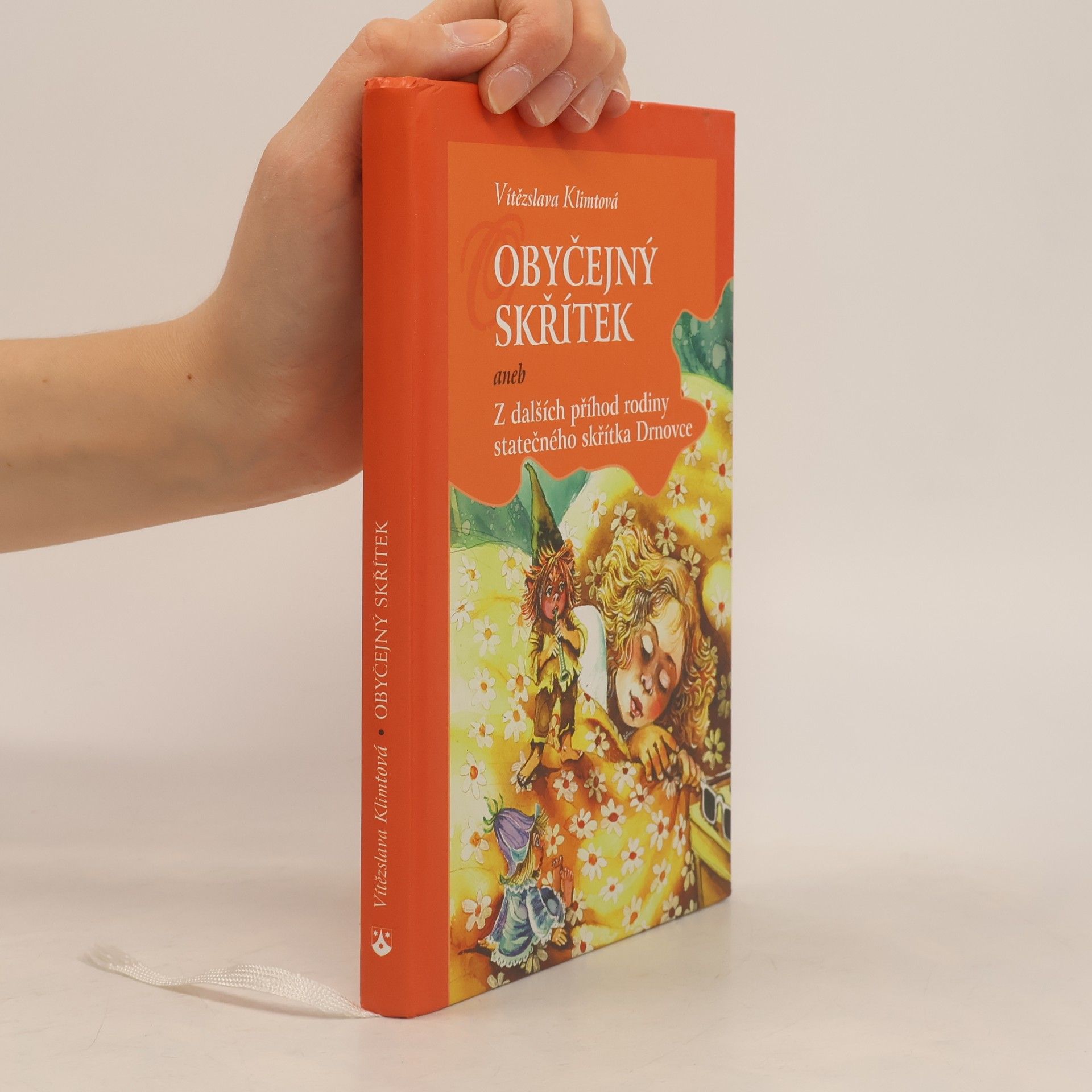 Vítězslava Klimtová Obyčejný skřítek, aneb, Z dalších příhod rodiny statečného skřítka Drnovce
