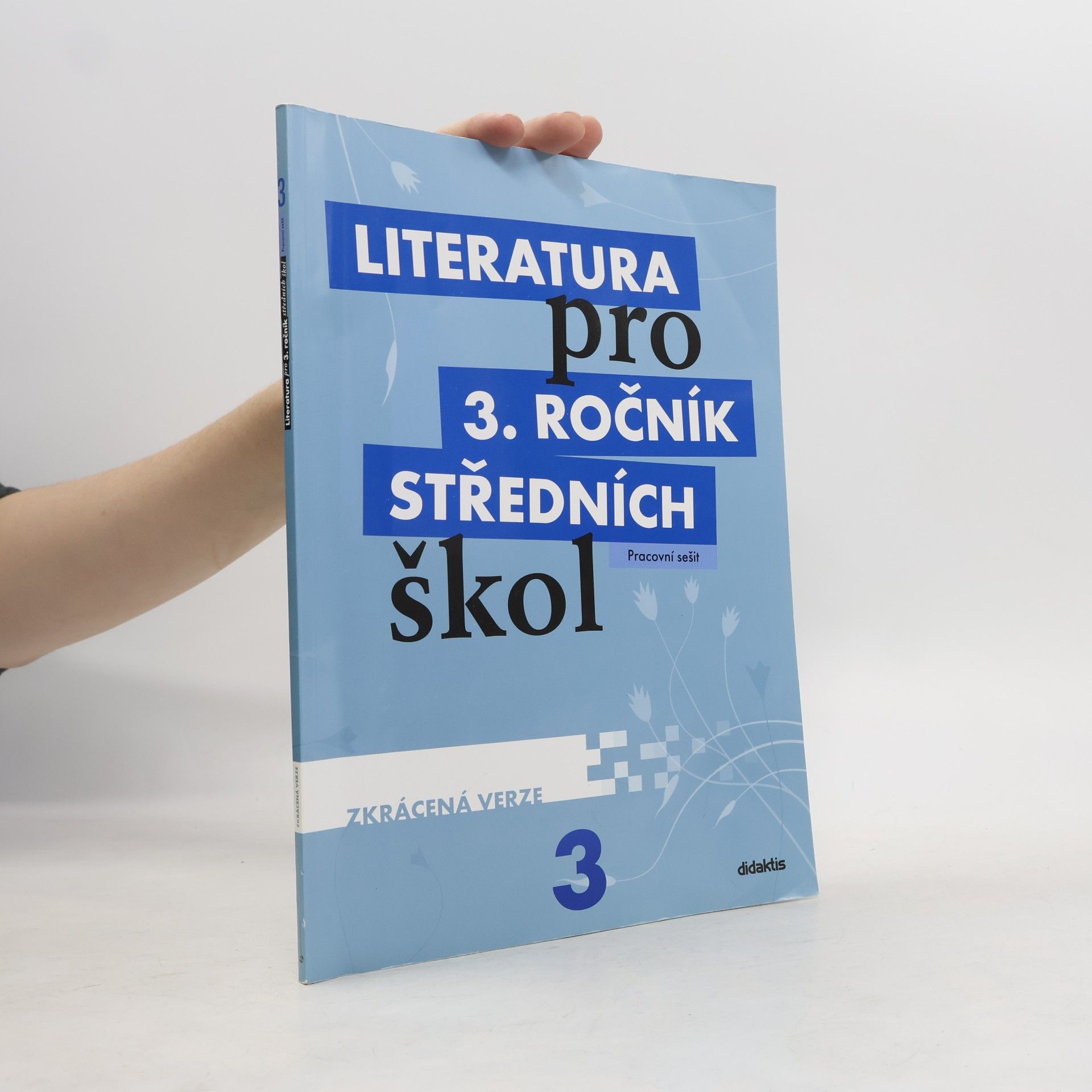 Lukáš Andree Literatura pro 3. ročník středních škol : zkrácená verze. Pracovní sešit