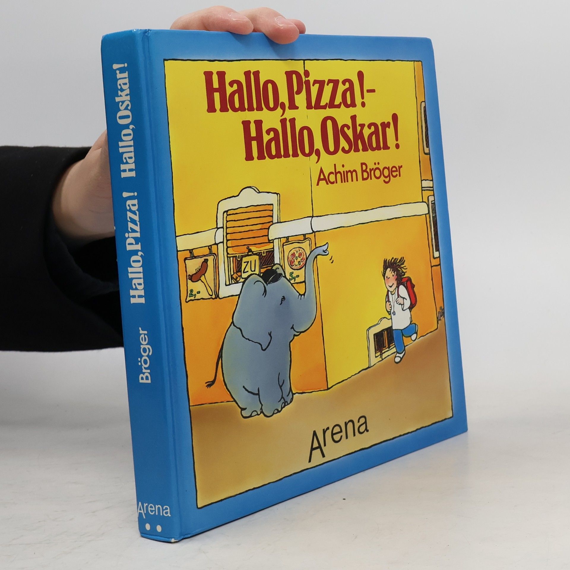 Achim Bröger Hallo Pizza! - Hallo, Oskar!