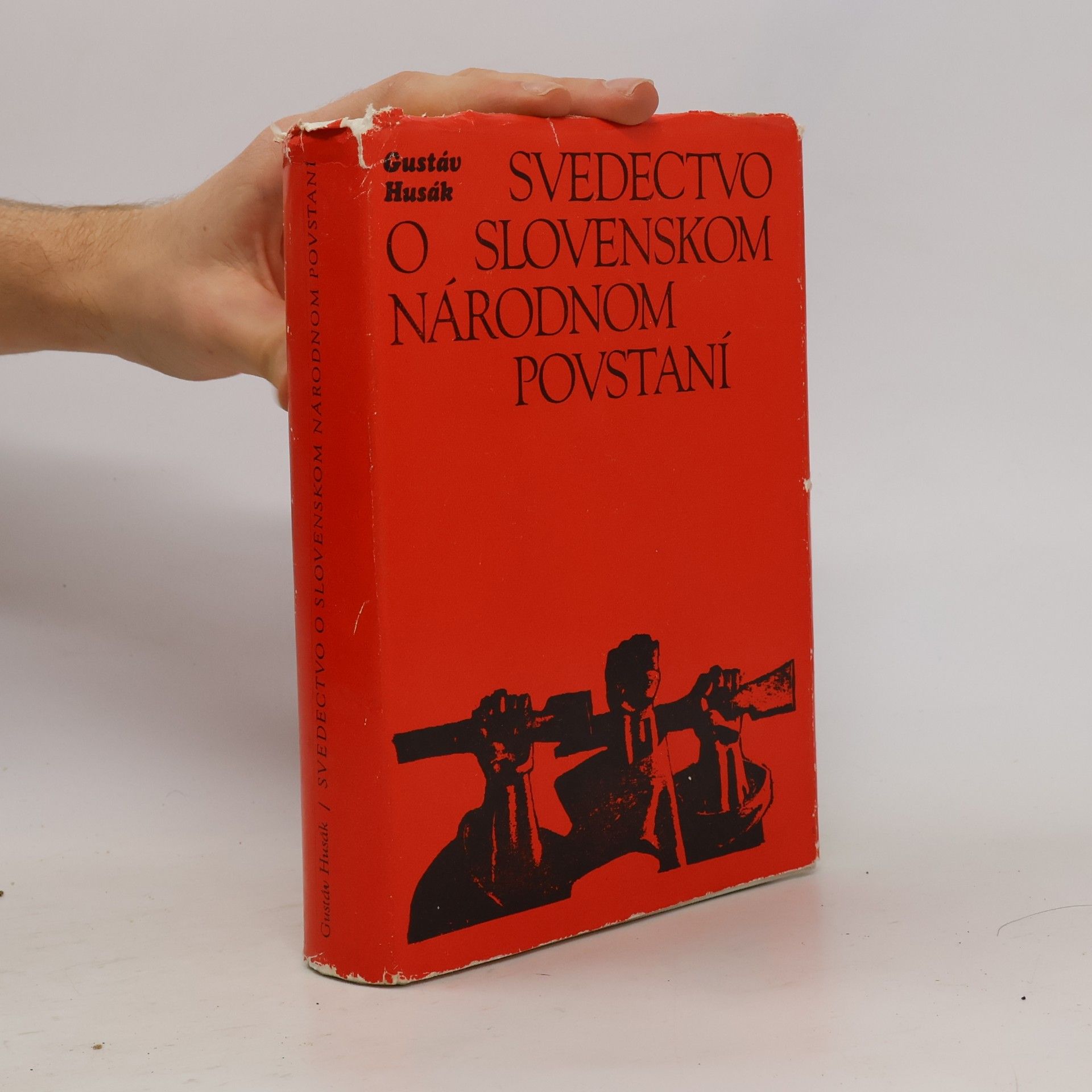 Gustáv Husák Svedectvo o Slovenskom národnom povstání