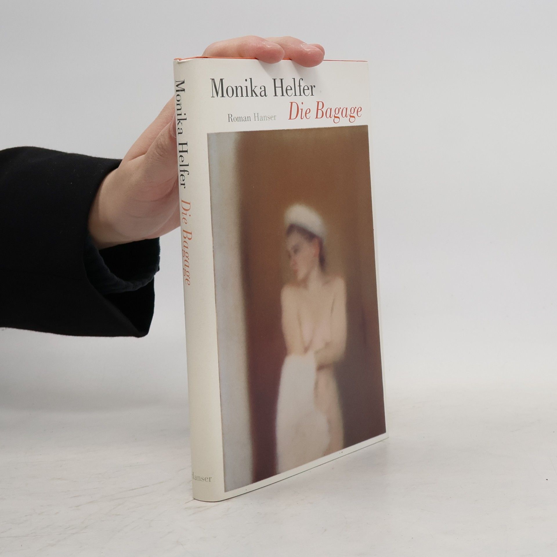 Monika Helfer Die Bagage
