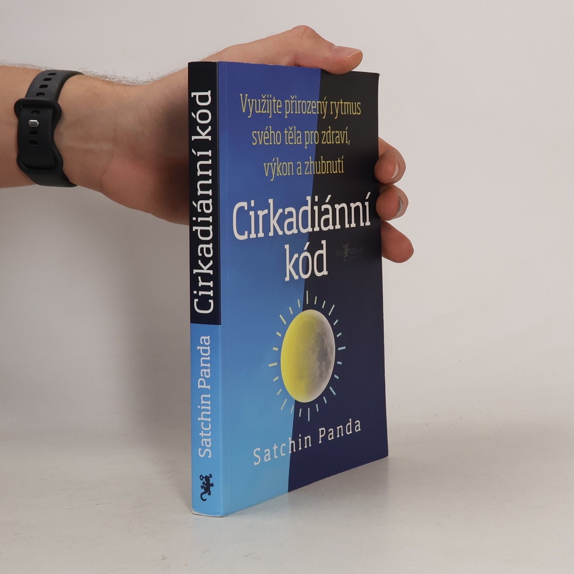 Satchin Panda, PhD Cirkadiánní kód