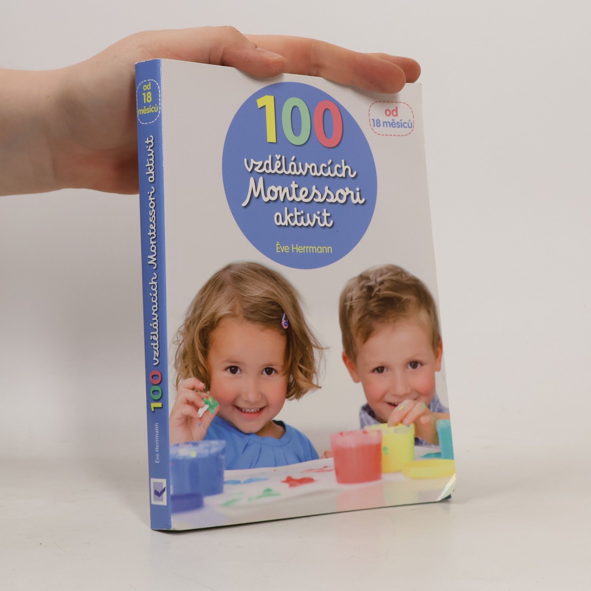 Ève Herrmann 100 vzdělávacích Montessori aktivit