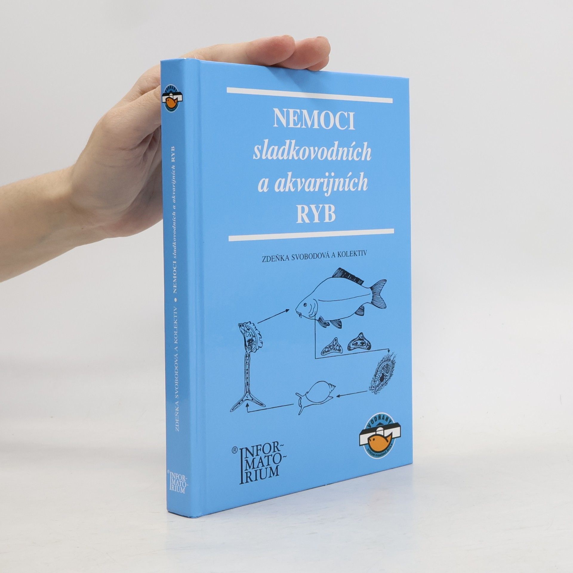 Zdenka Svobodová Nemoci sladkovodních a akvarijních ryb