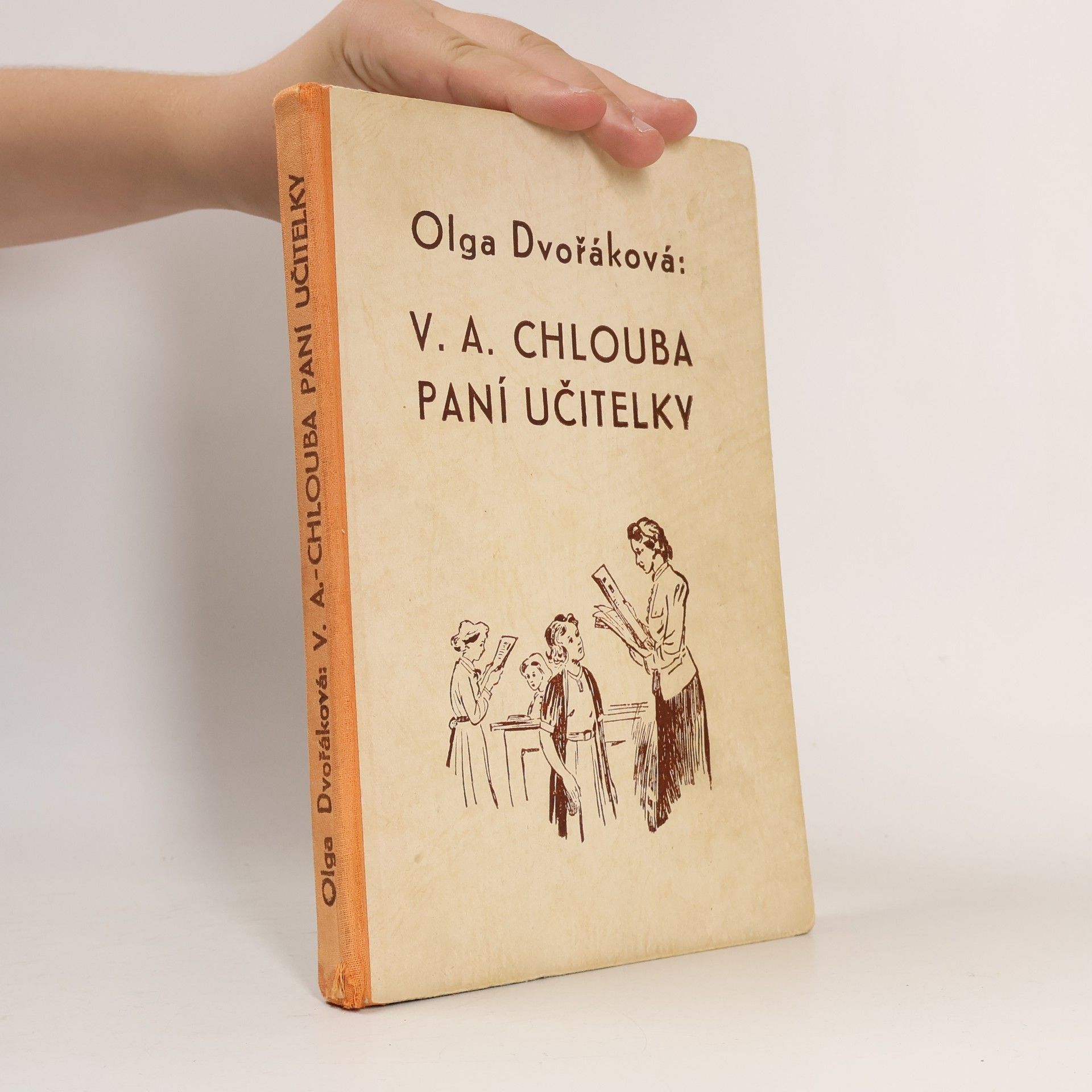 Olga Dvořáková Třída V. A. chlouba paní učitelky