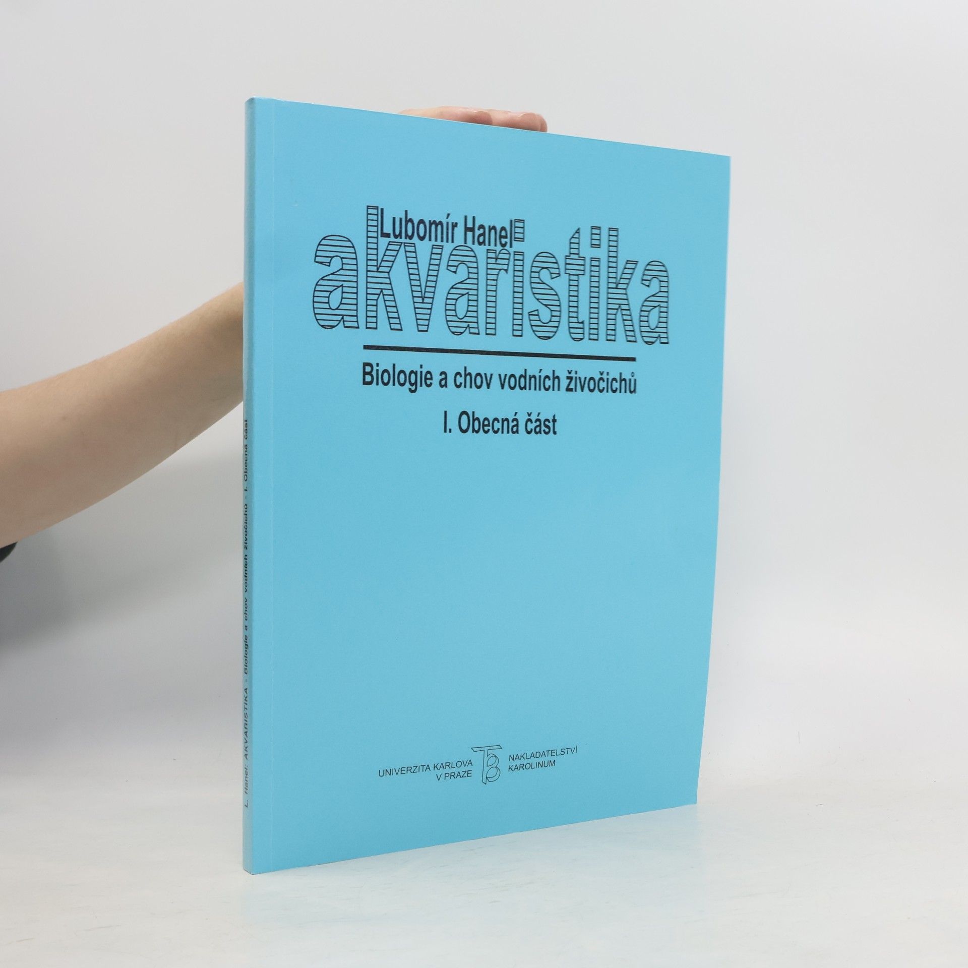 Akvaristika I. Obecná část