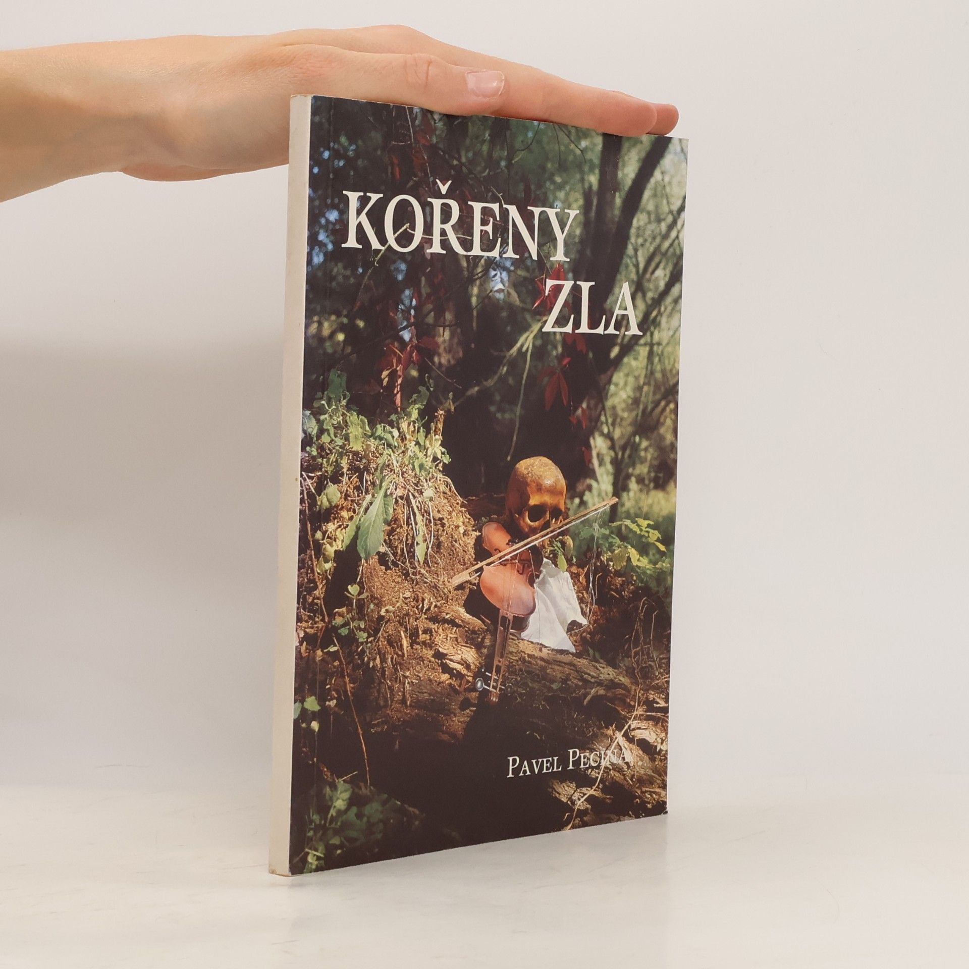 Pavel Pecina Kořeny zla