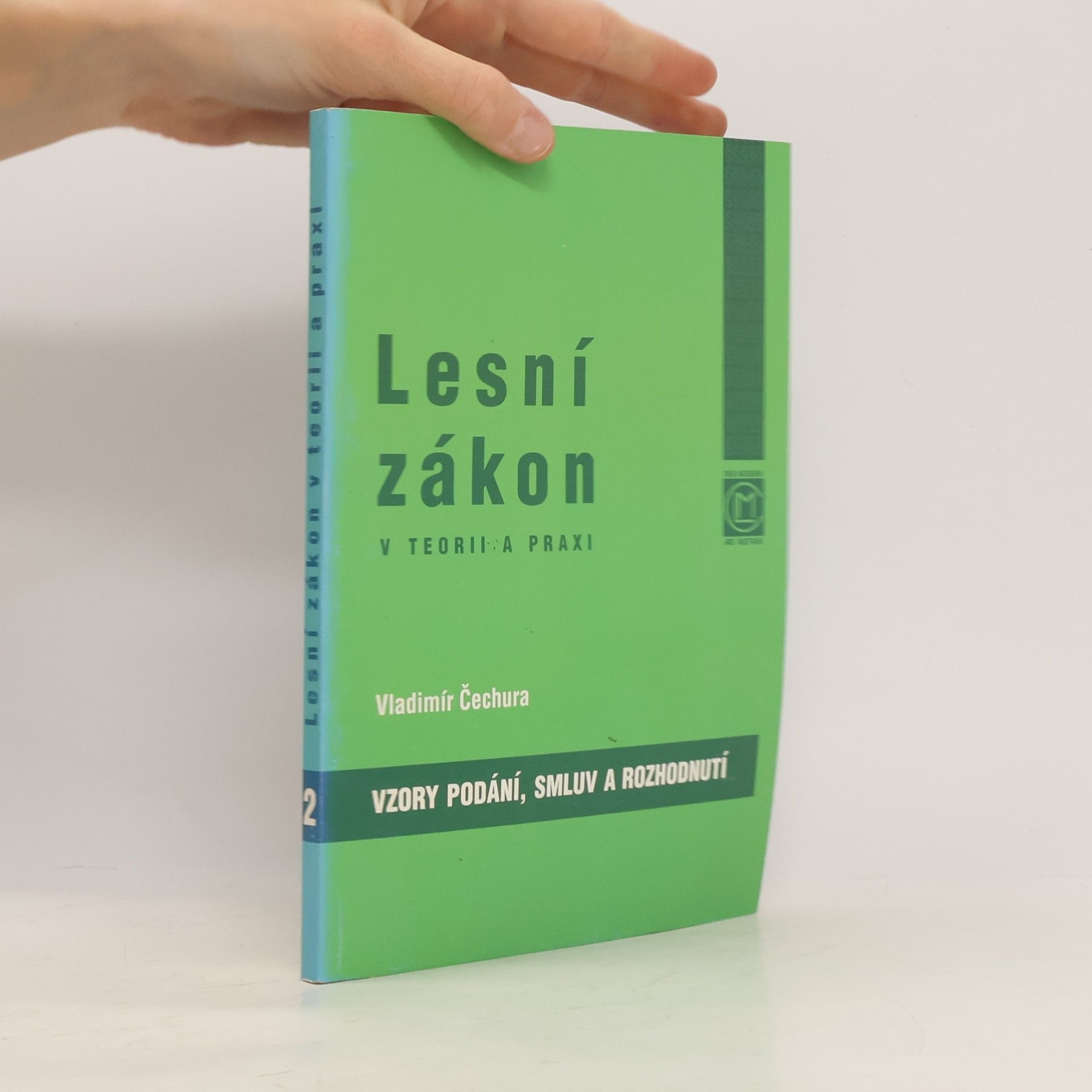 Jiří Staněk Lesní zákon v teorii a praxi