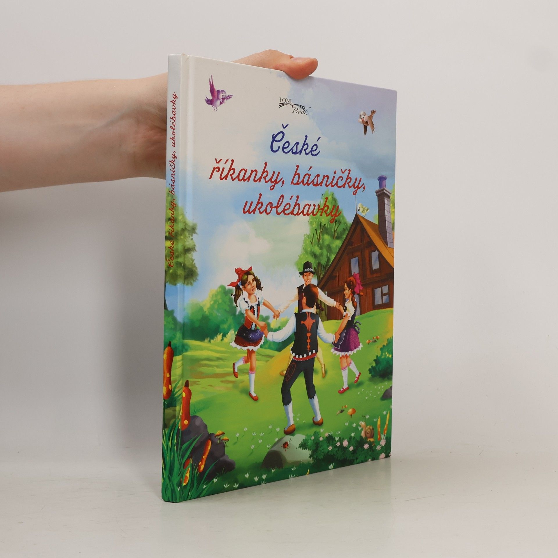Kolektiv autorů České říkanky, básničky, ukolébavky