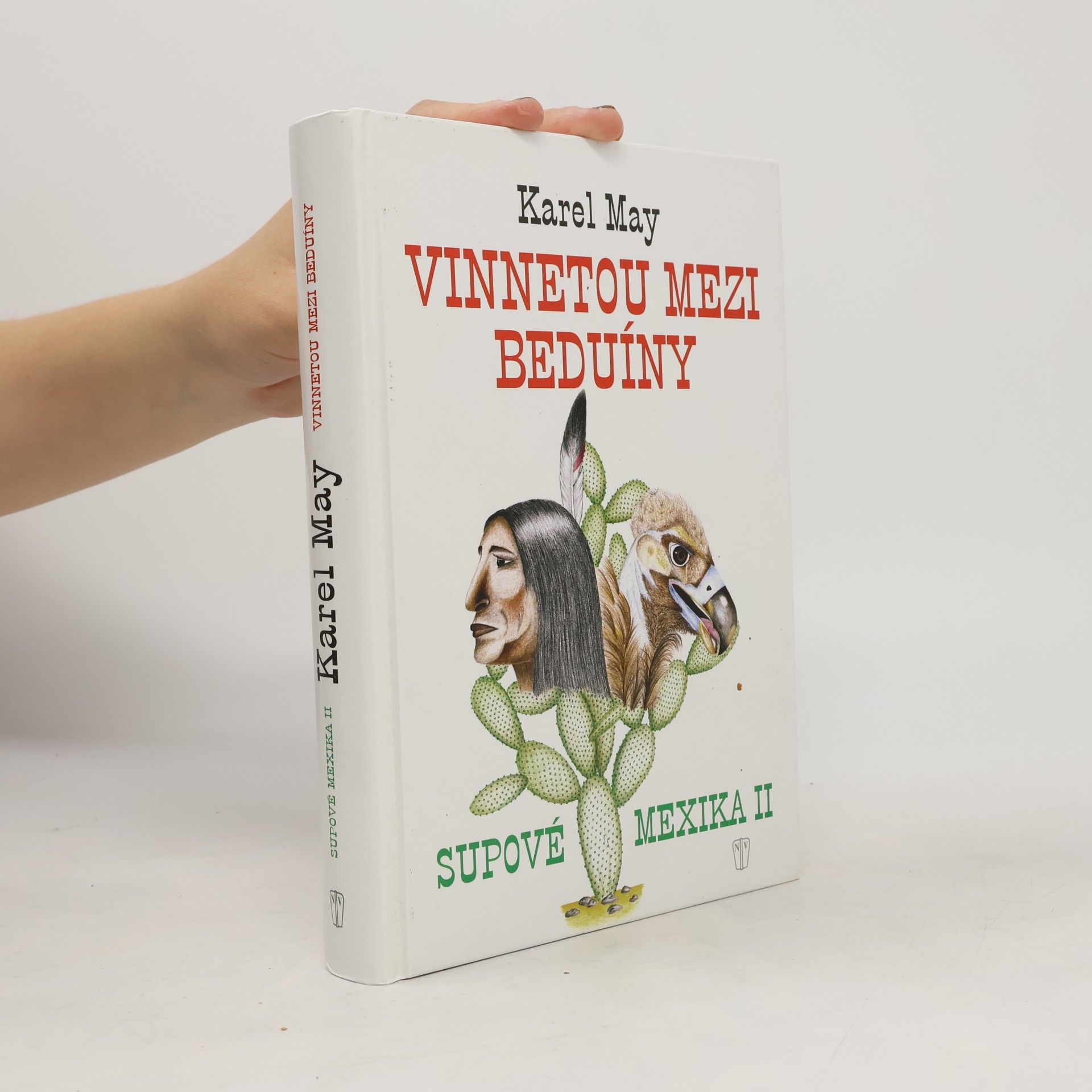 Karl May Vinnetou mezi beduíny - Supové Mexika II