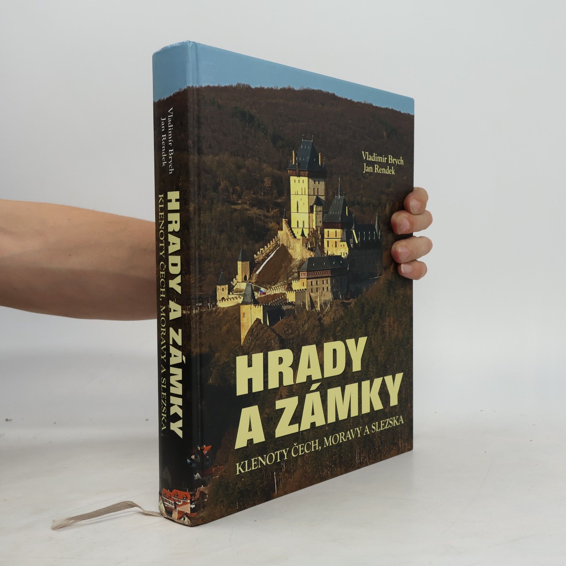 Vladimír Brych Hrady a zámky. Klenoty Čech, Moravy a Slezska