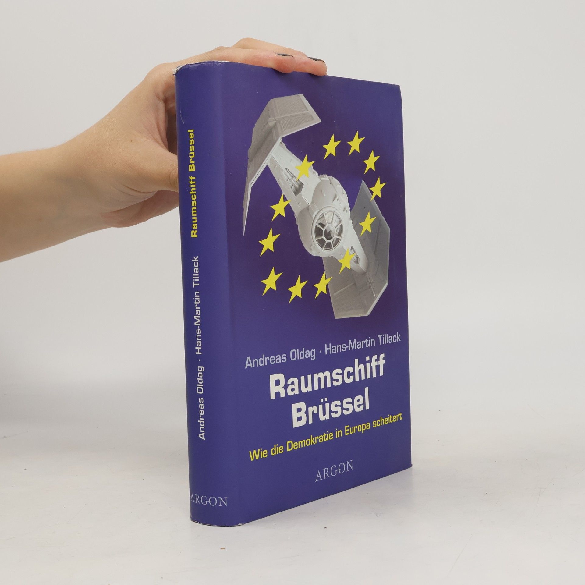 Andreas Oldag Raumschiff Brüssel