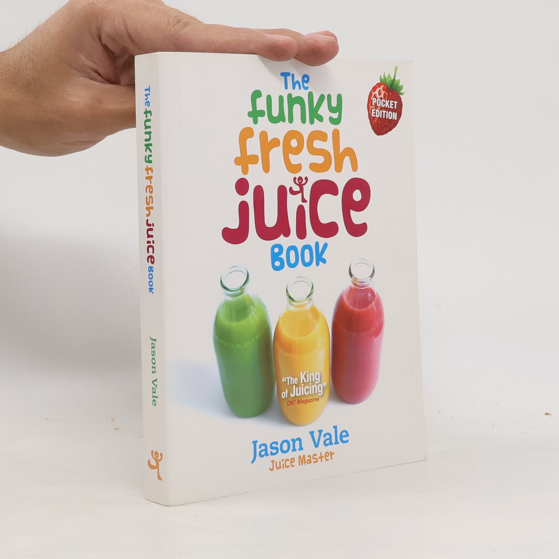 Jason Vale The Funky Fresh Juice Book