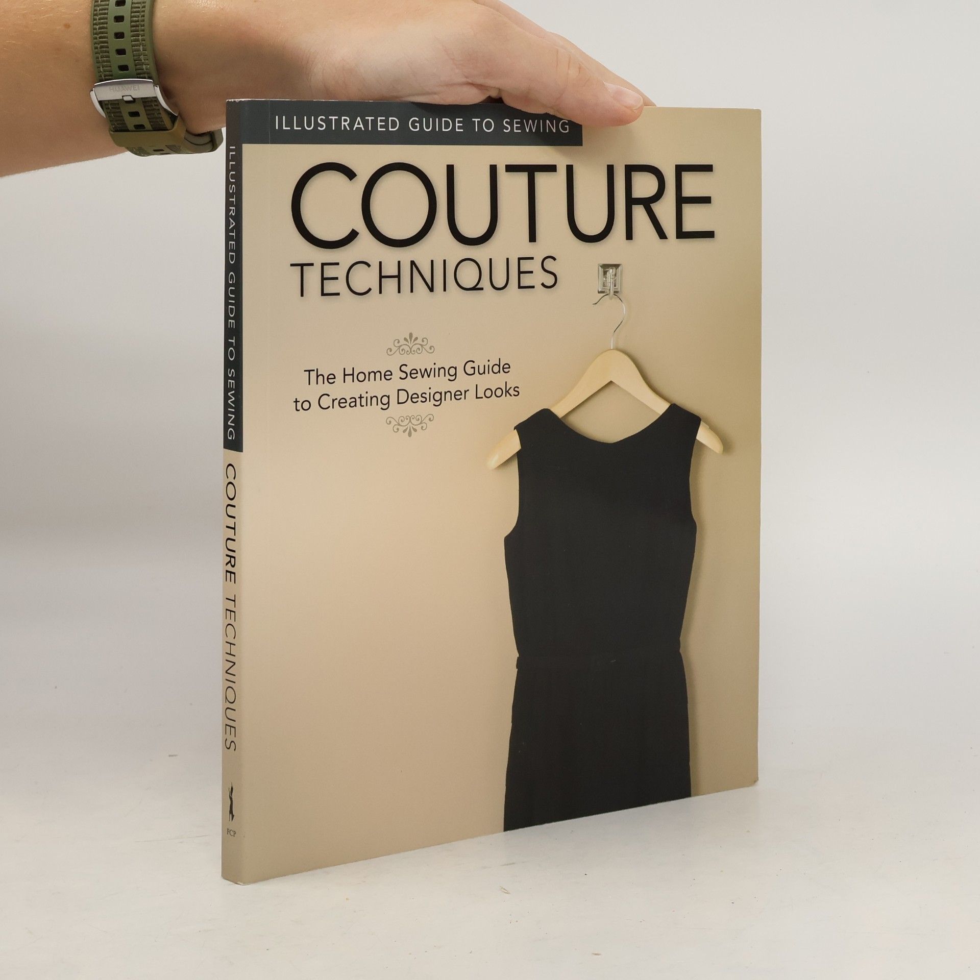 Fox Chapel Publishing Illustrated Guide to Sewing: Couture Techniques