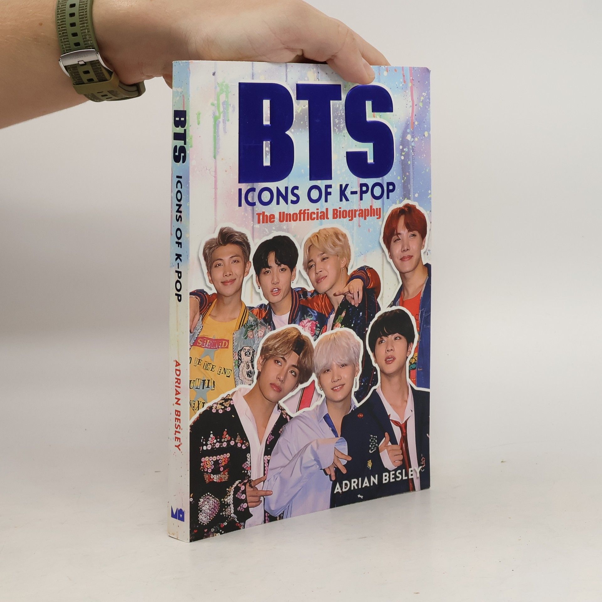 Adrian Besley BTS: Icons of K-Pop - The Unofficial Biography