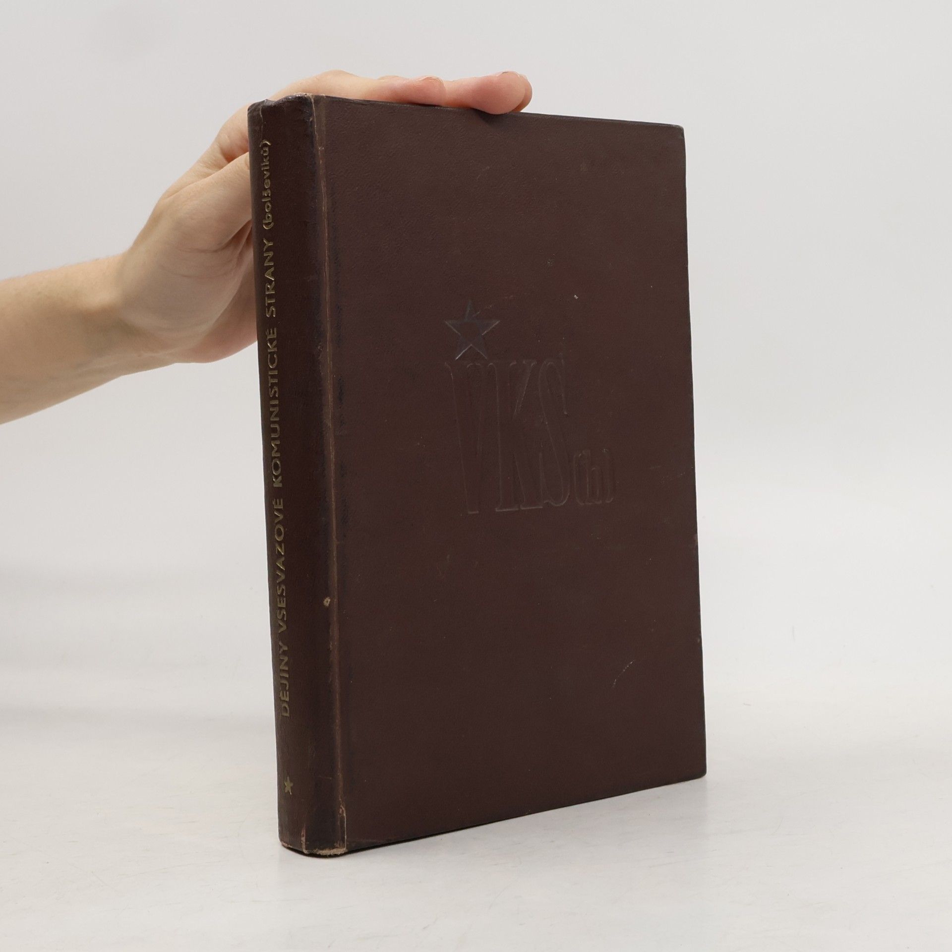 Collectif d'auteurs Dějiny všesvazové komunistické strany (bolševiků)