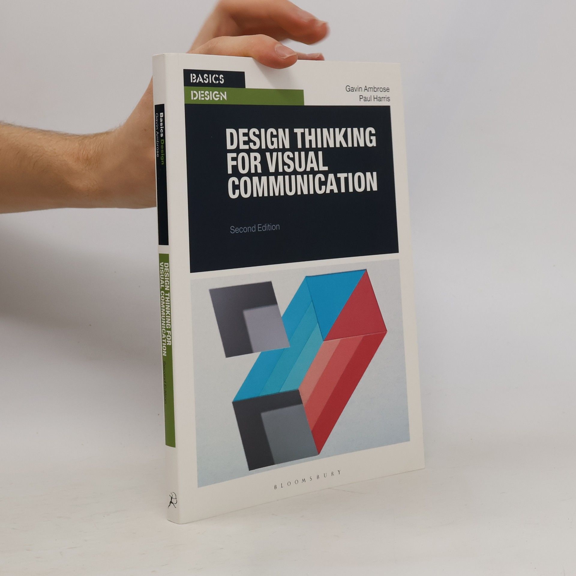 Paul Harris Basics Design: Design Thinking for Visual Communication