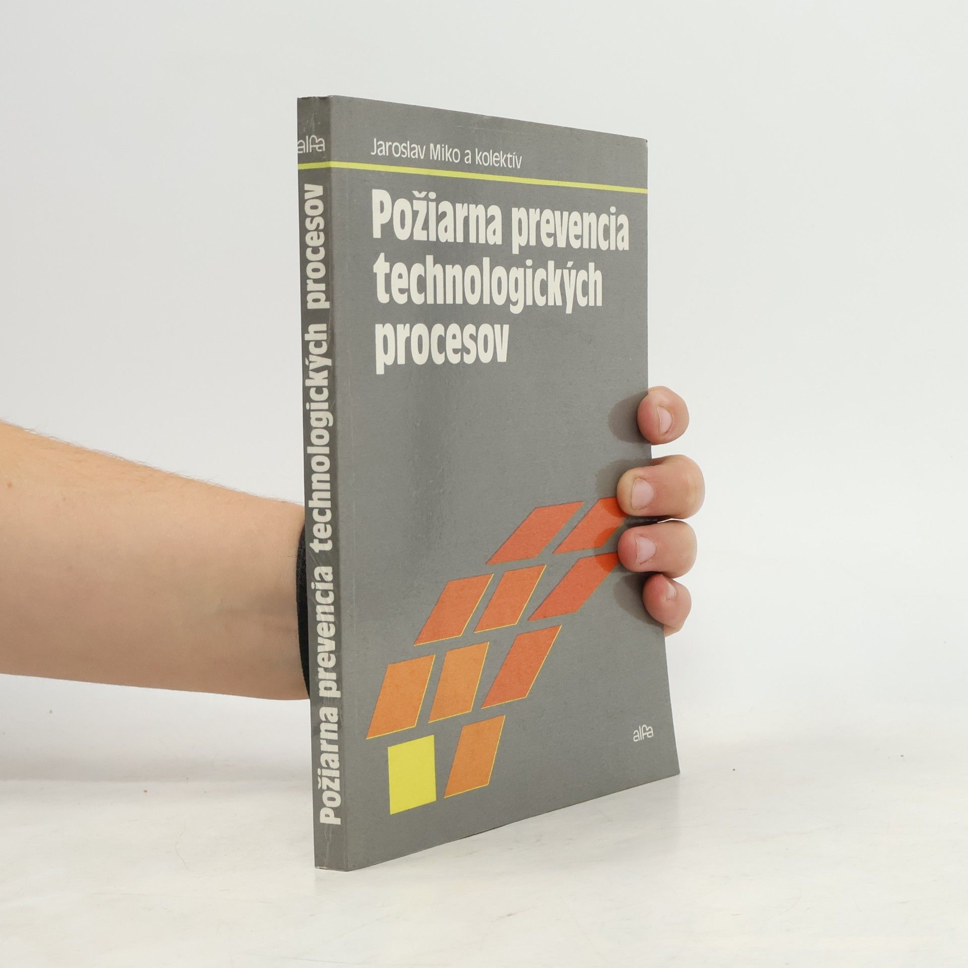 Jaroslav Miko Požiarna prevencia technologických procesov
