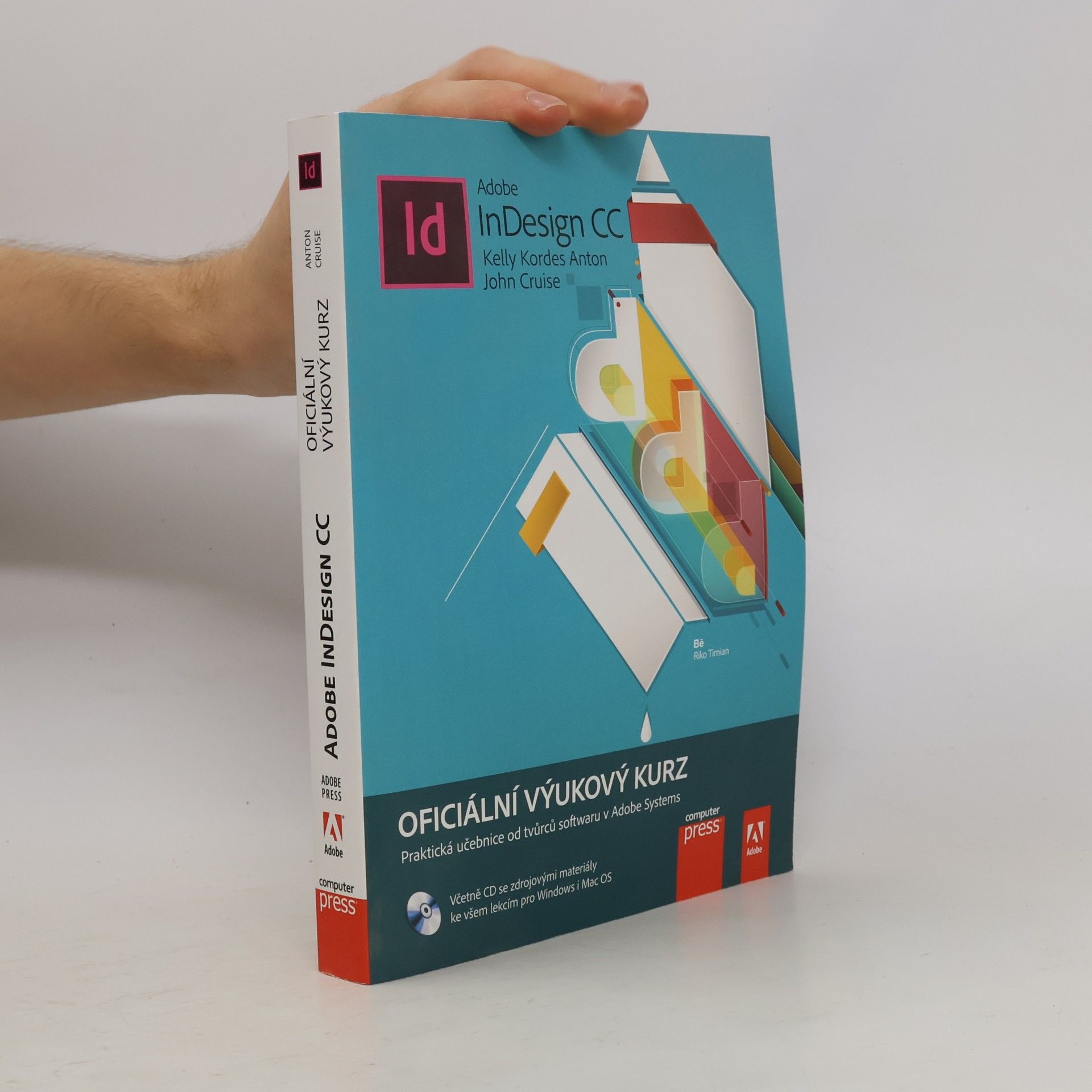 John Cruise Adobe InDesign CC : oficiální výukový kurz