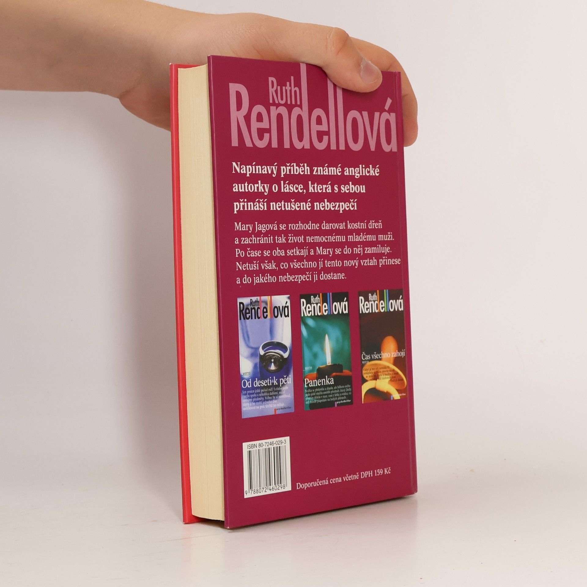 Ruth Rendell Na každého jednou dojde