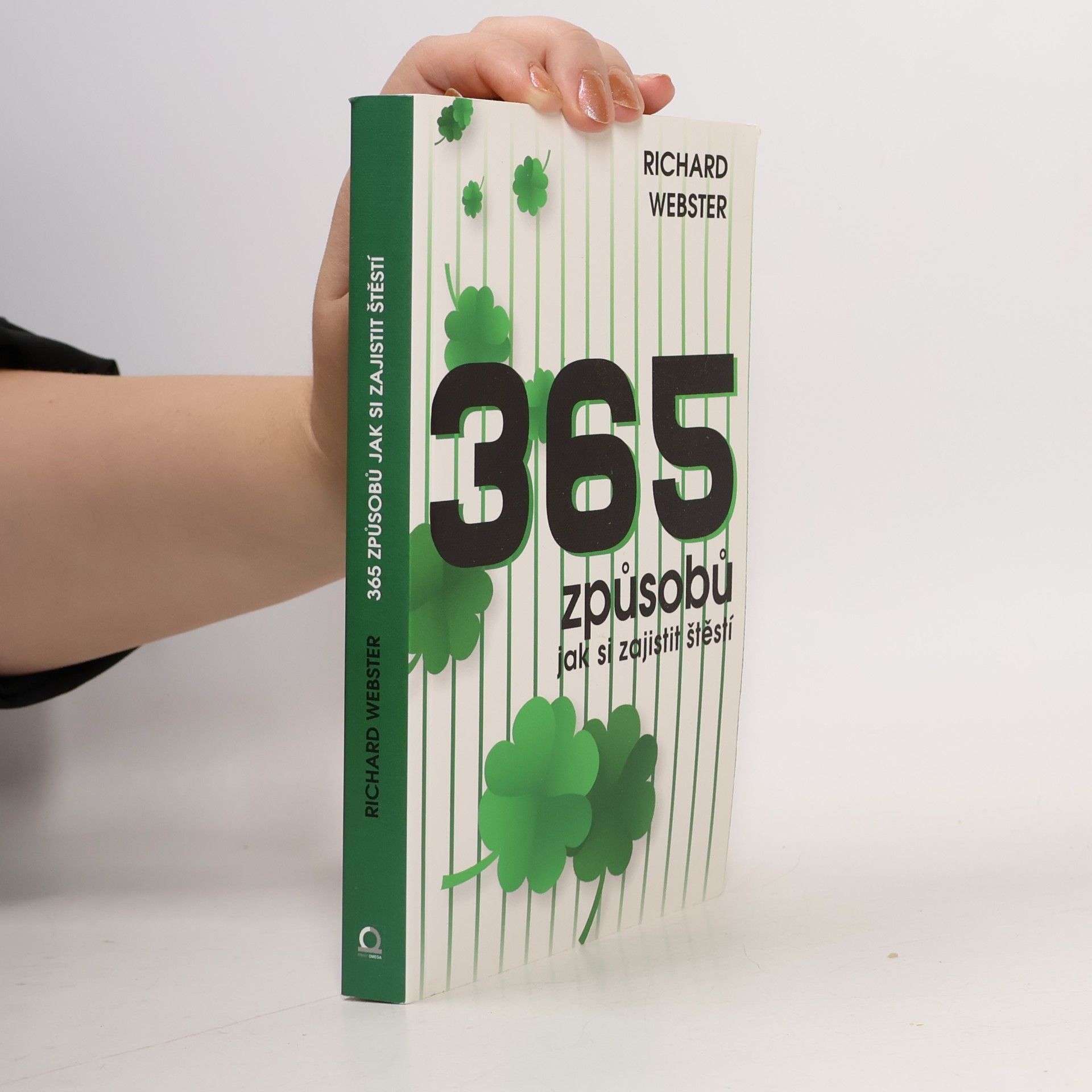 Jana Šunková 365 způsobů, jak si zajistit štěstí