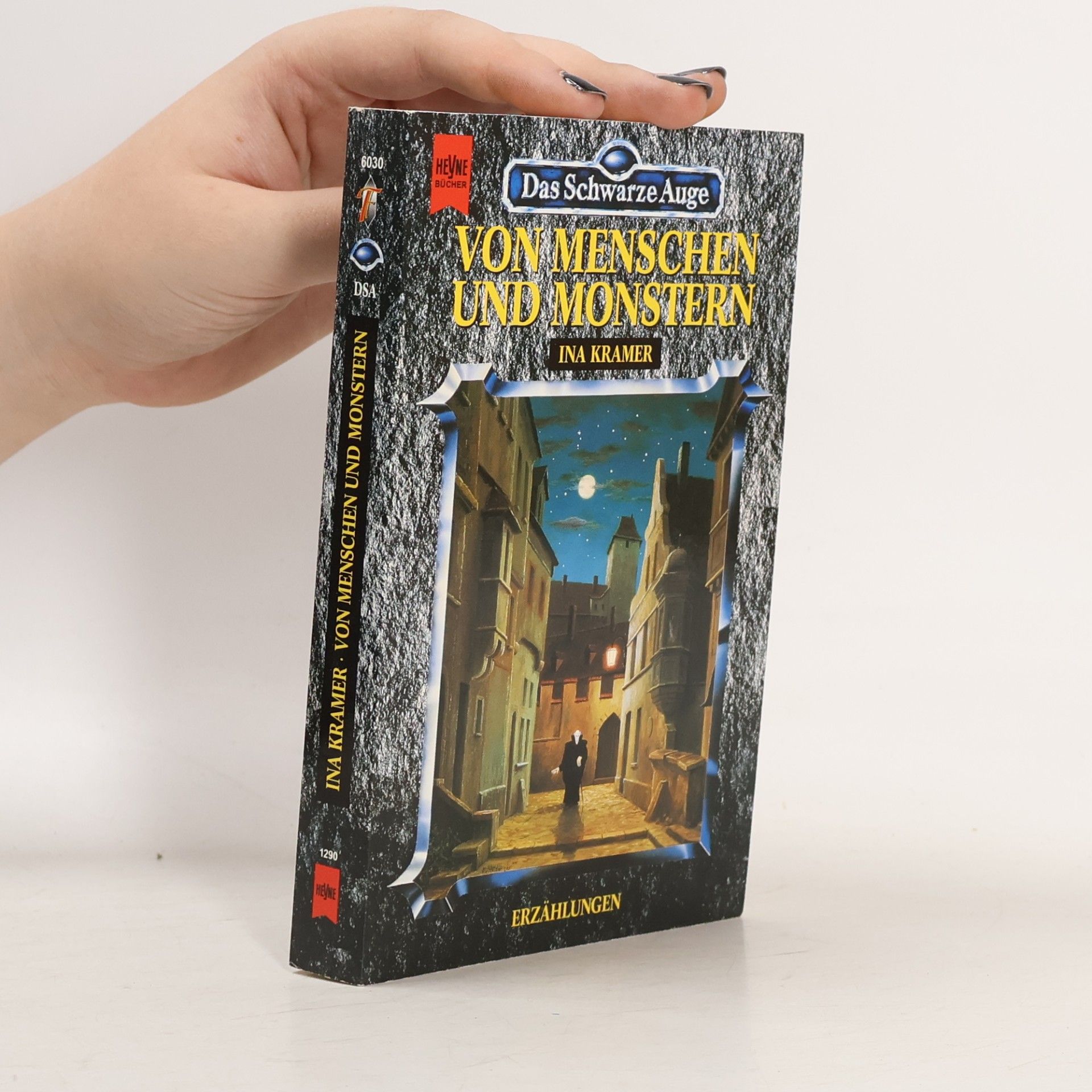 Ina Kramer Das Schwarze Auge. Von Menschen und Monstern. Dreißigster Band aus der aventurischen Spielewelt.