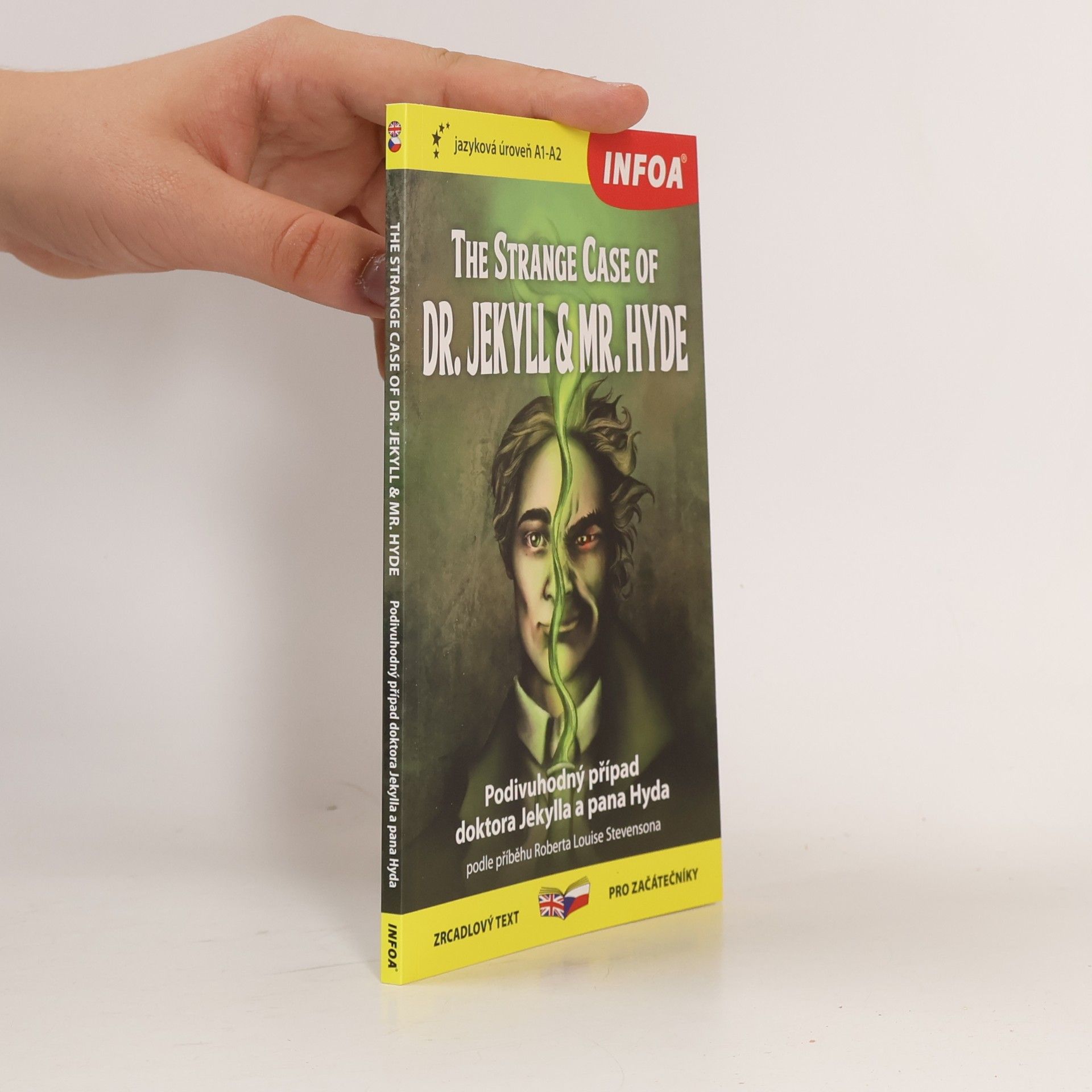 Various authors The Strange Case of Dr. Jekyll & Mr. Hyde = Podivuhodný případ doktora Jekylla a pana Hyda