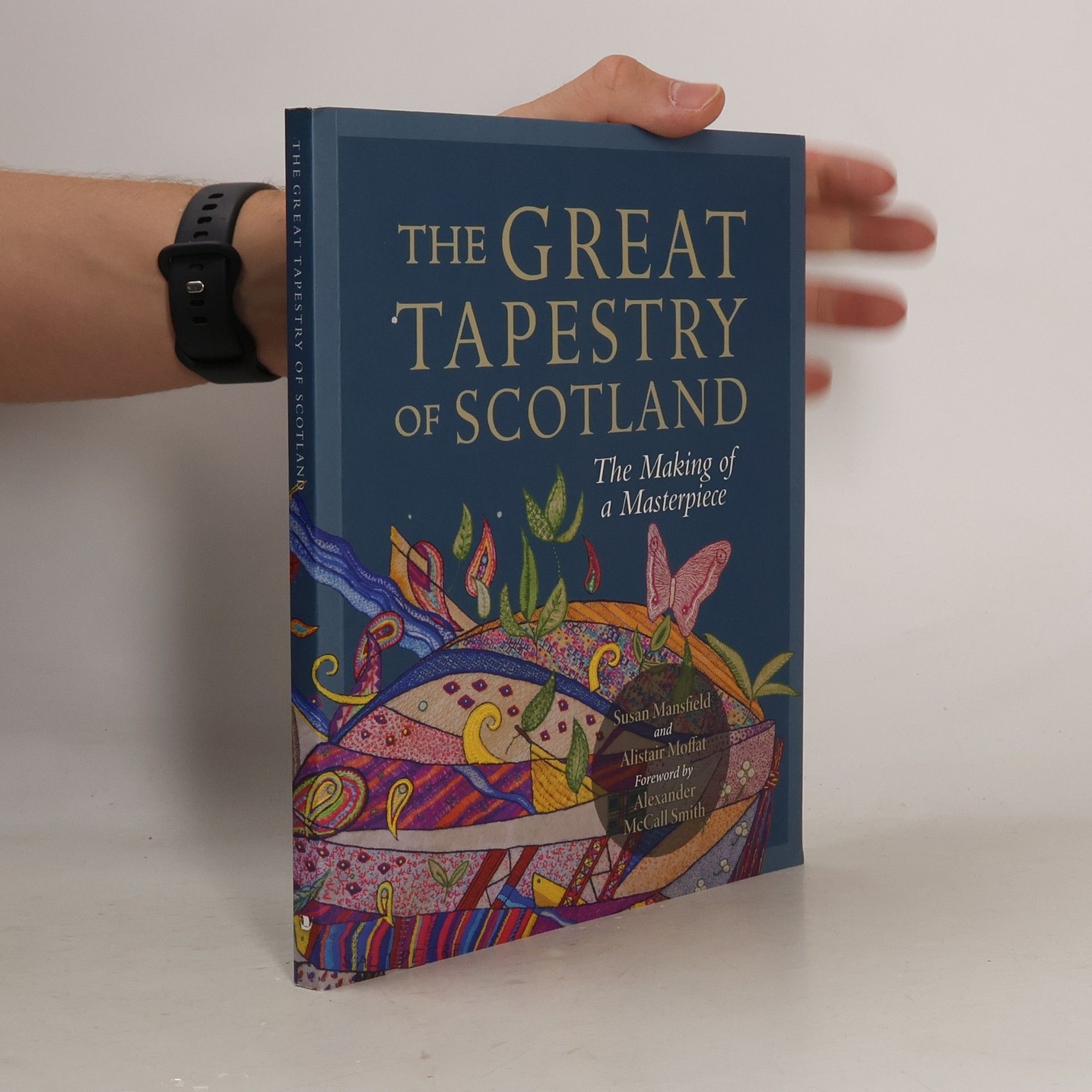 Alistair Moffat The Great Tapestry of Scotland