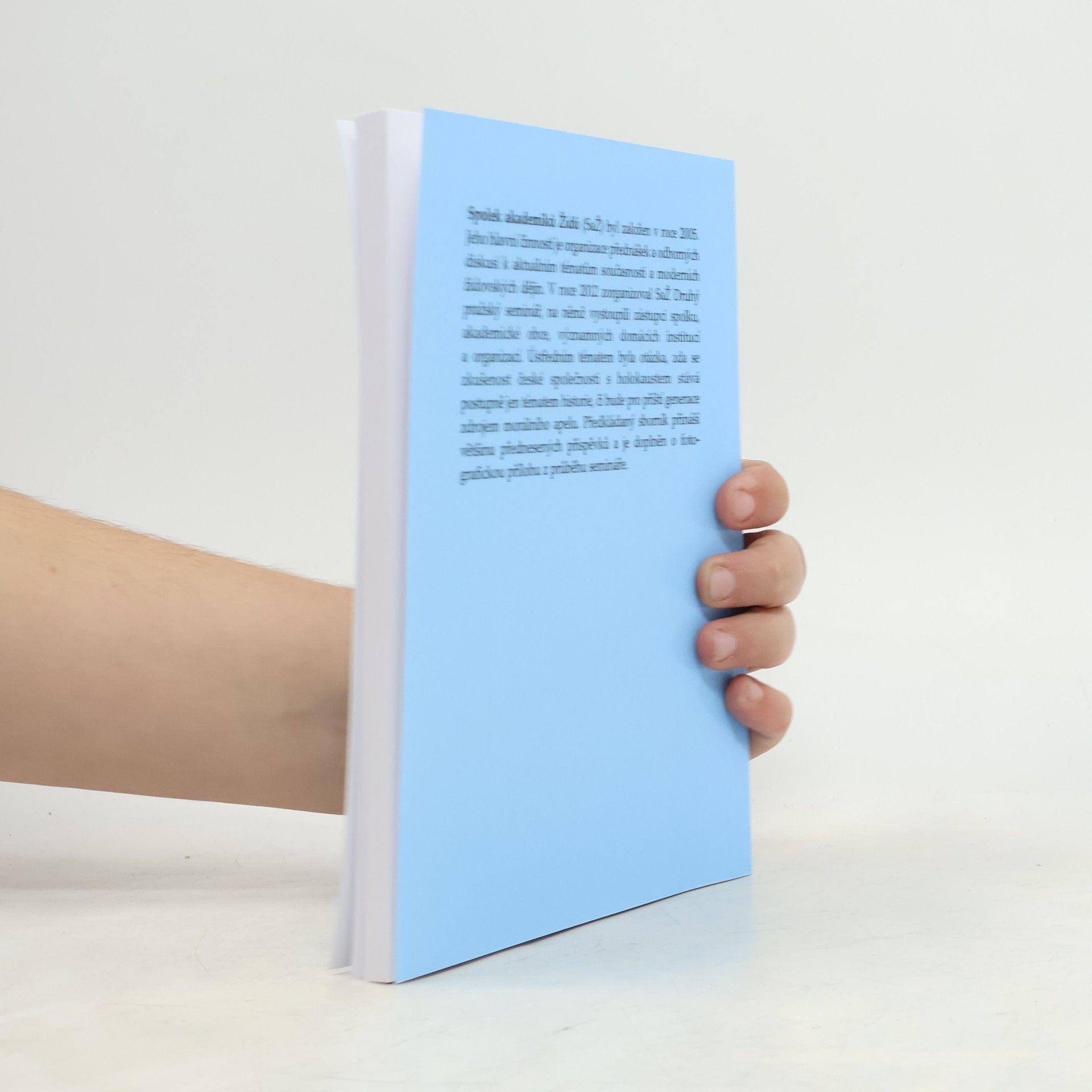 Various authors Druhý pražský seminář. Holocaust jako dávný příběh či morální apel? Výzkum, paměť a česká společnost.
