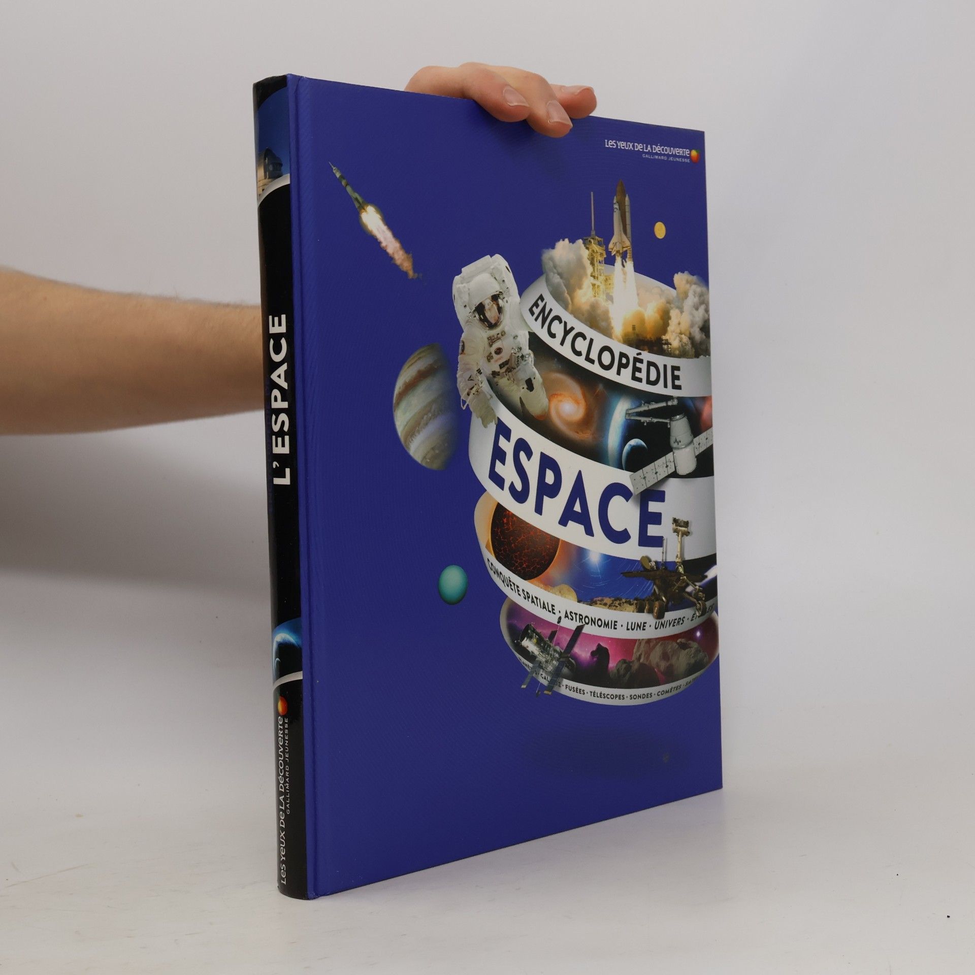 Sylvie Deraime Les yeux de la découverte: Encyclopédie de l'espace