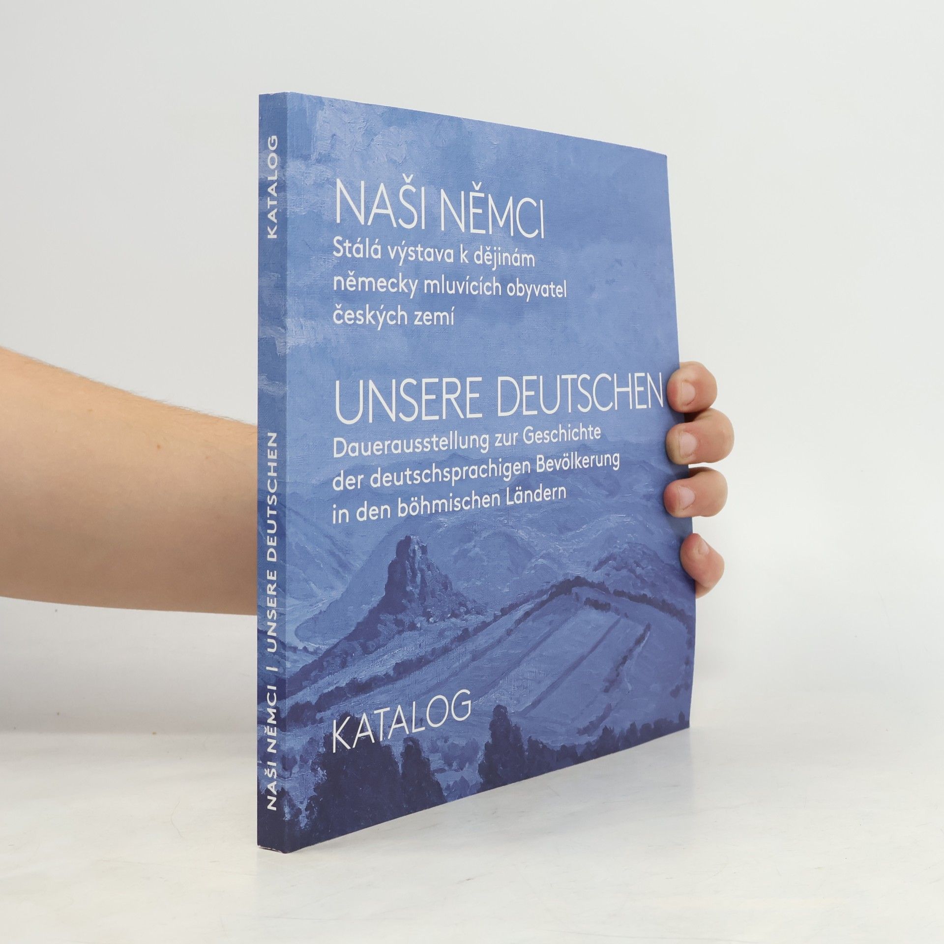 Kolektiv autorů Naši němci. Unsere Deutschen