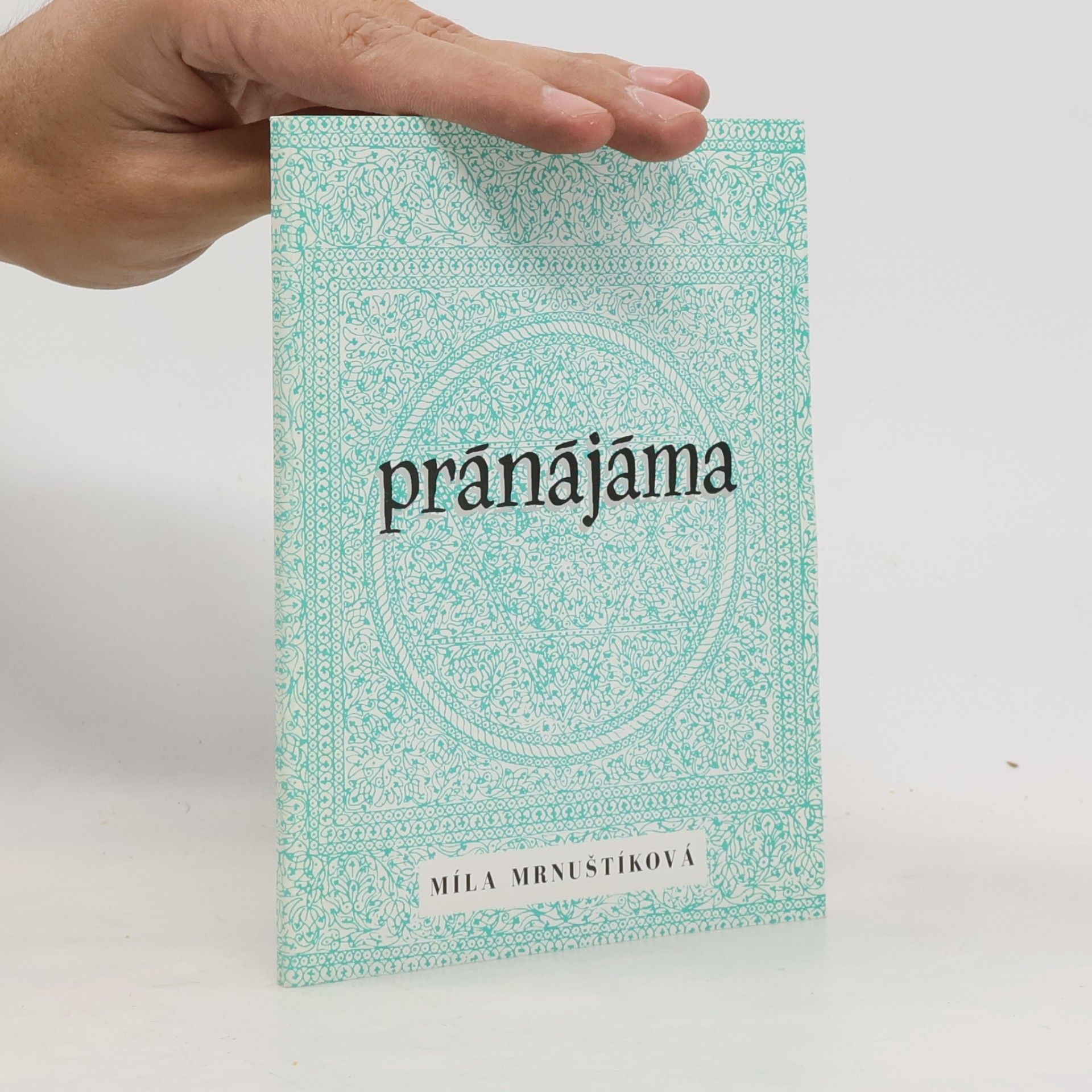 Míla Mrnuštíková Pránájáma