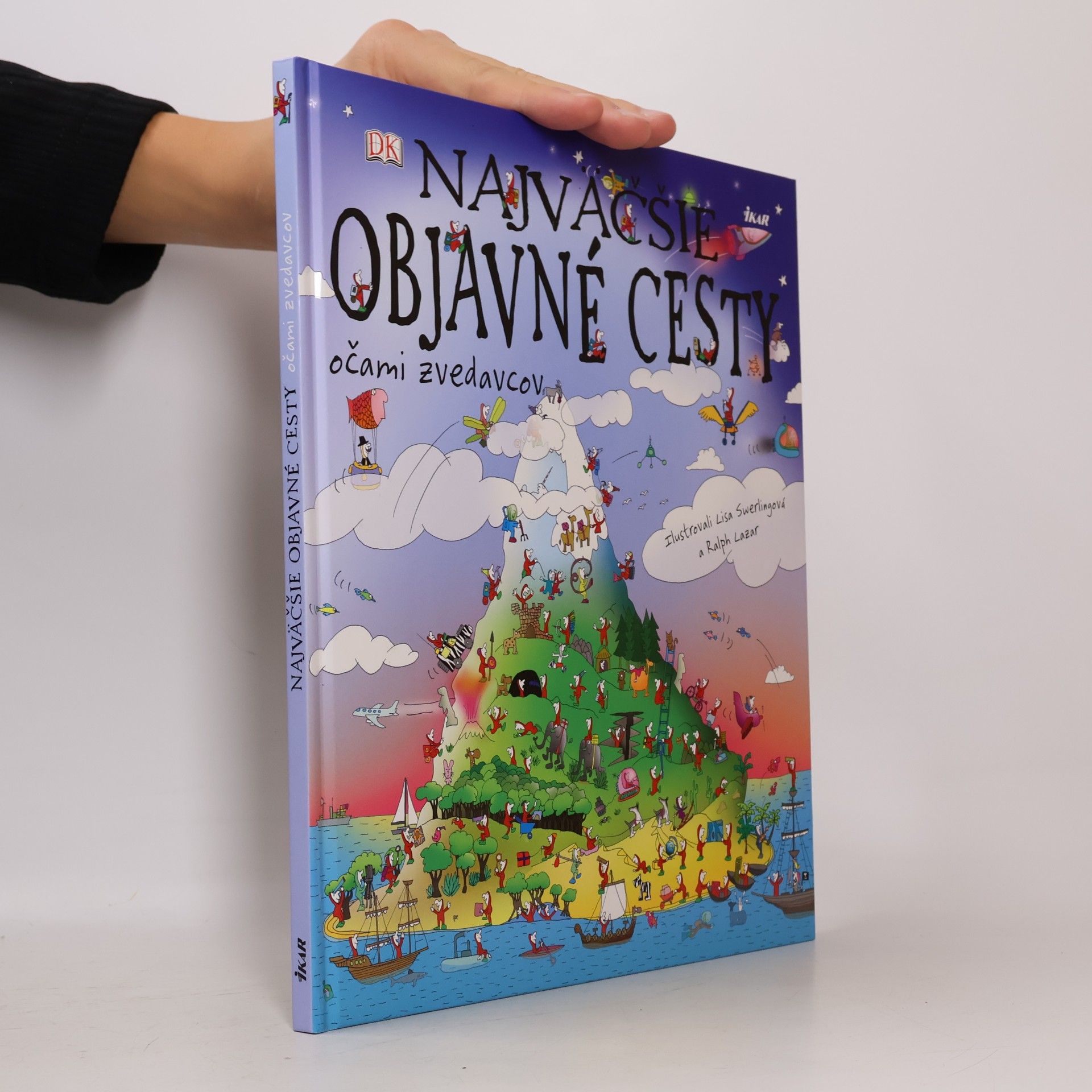 Najväčšie objavné cesty očami zvedavcov