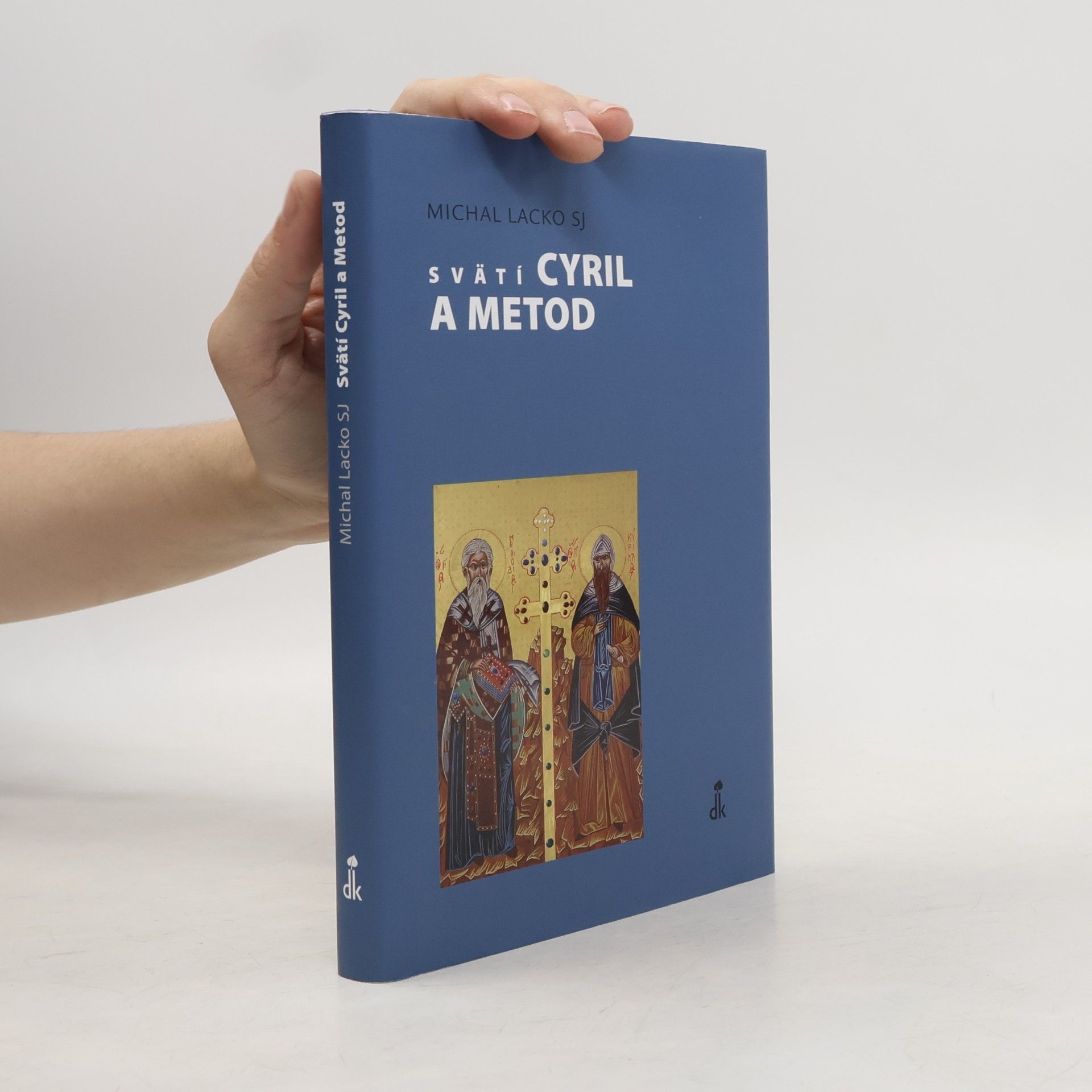 Michal Lacko SJ Svätí Cyril a Metod
