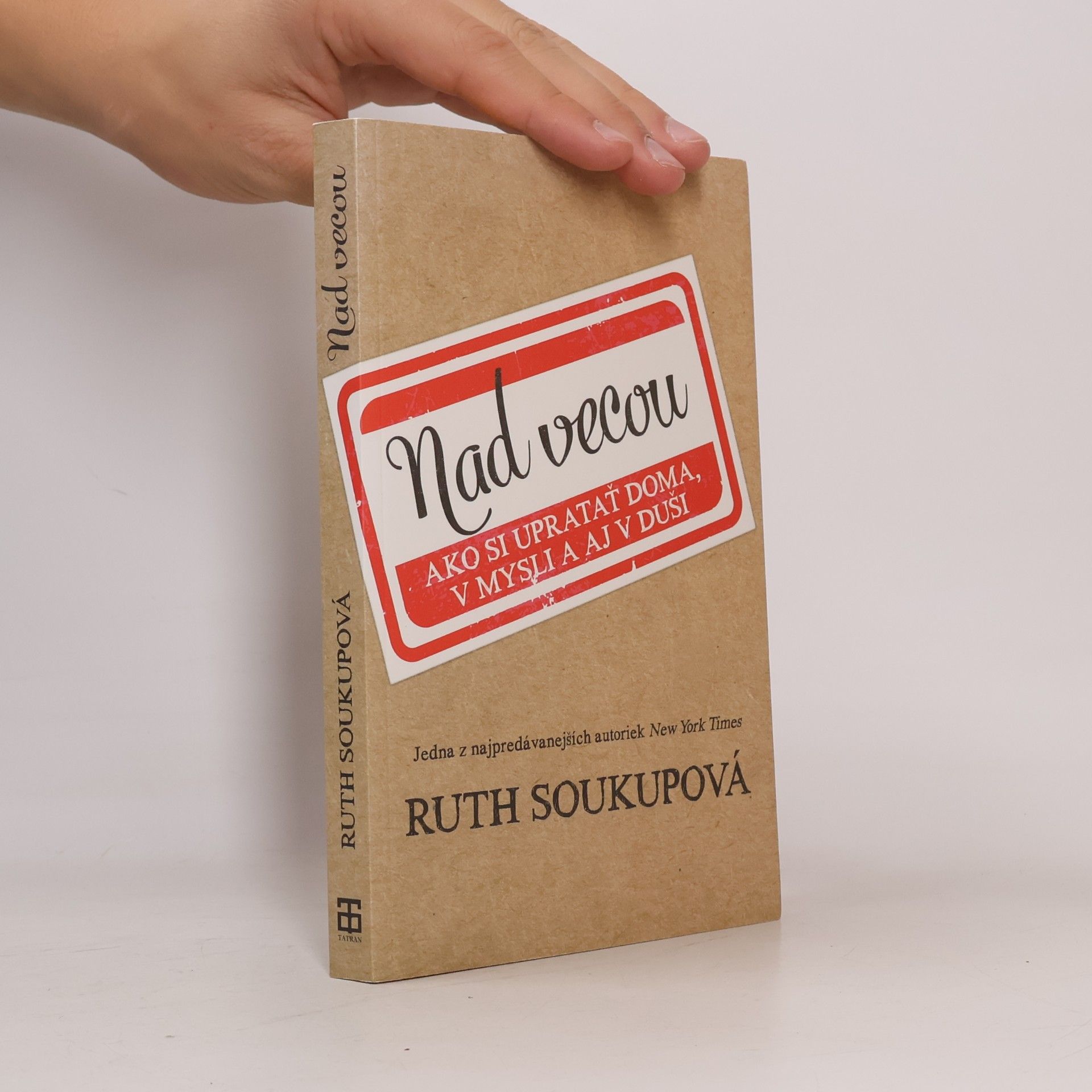 Ruth Soukup Nad vecou