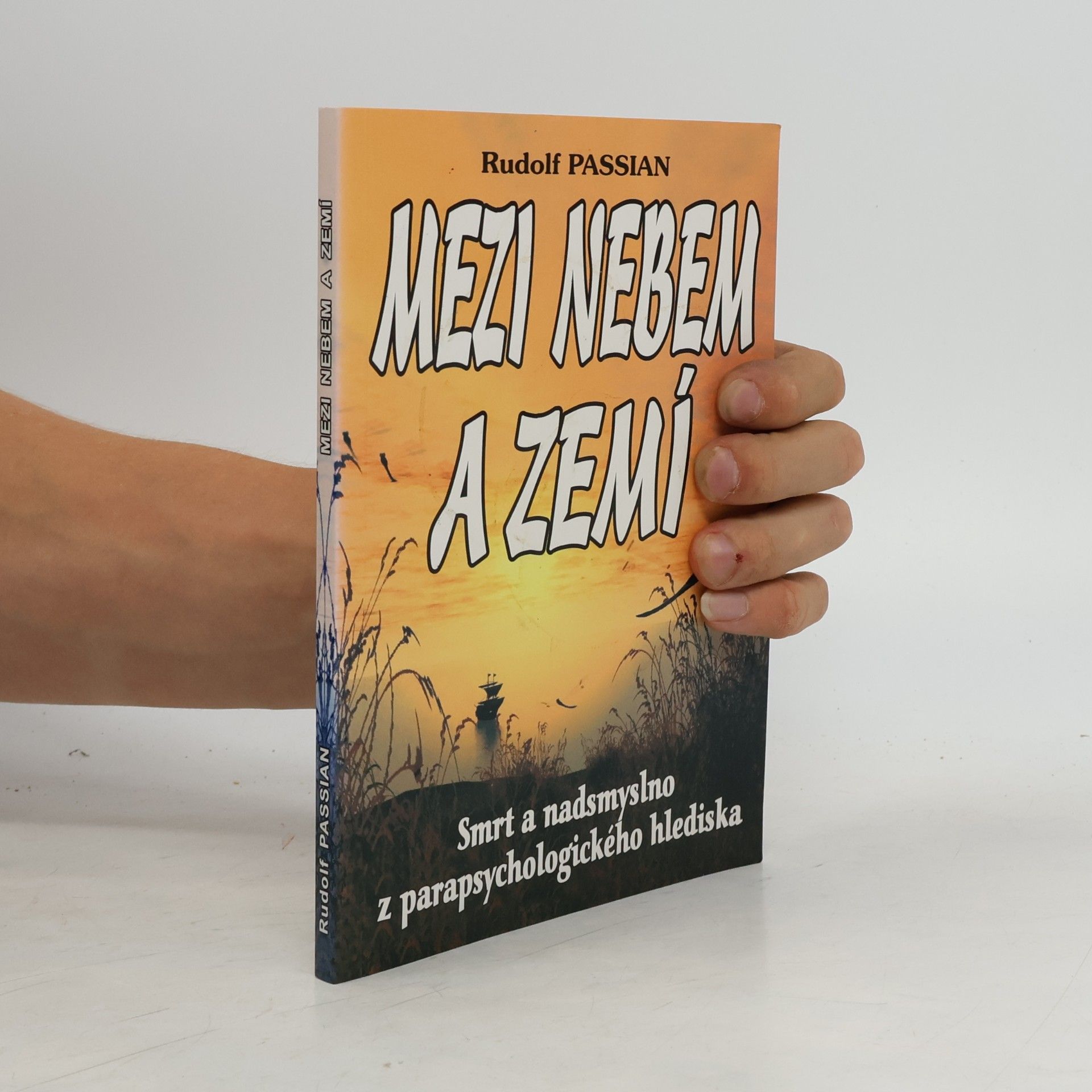 Rudolf Passian Mezi nebem a zemí