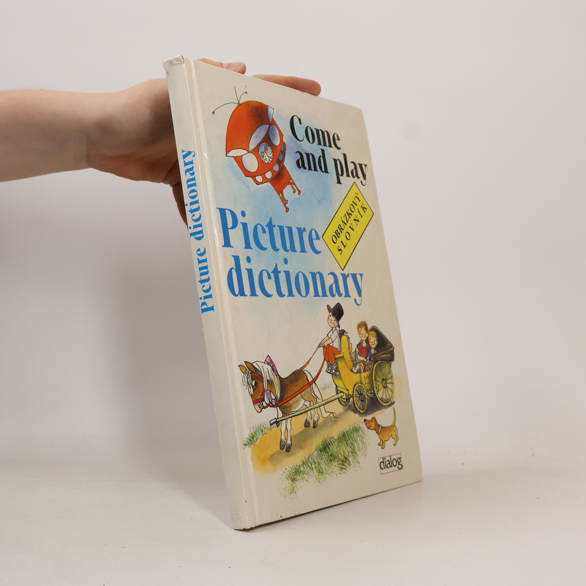 Come and play. Picture dictionary. Obrázkový slovník