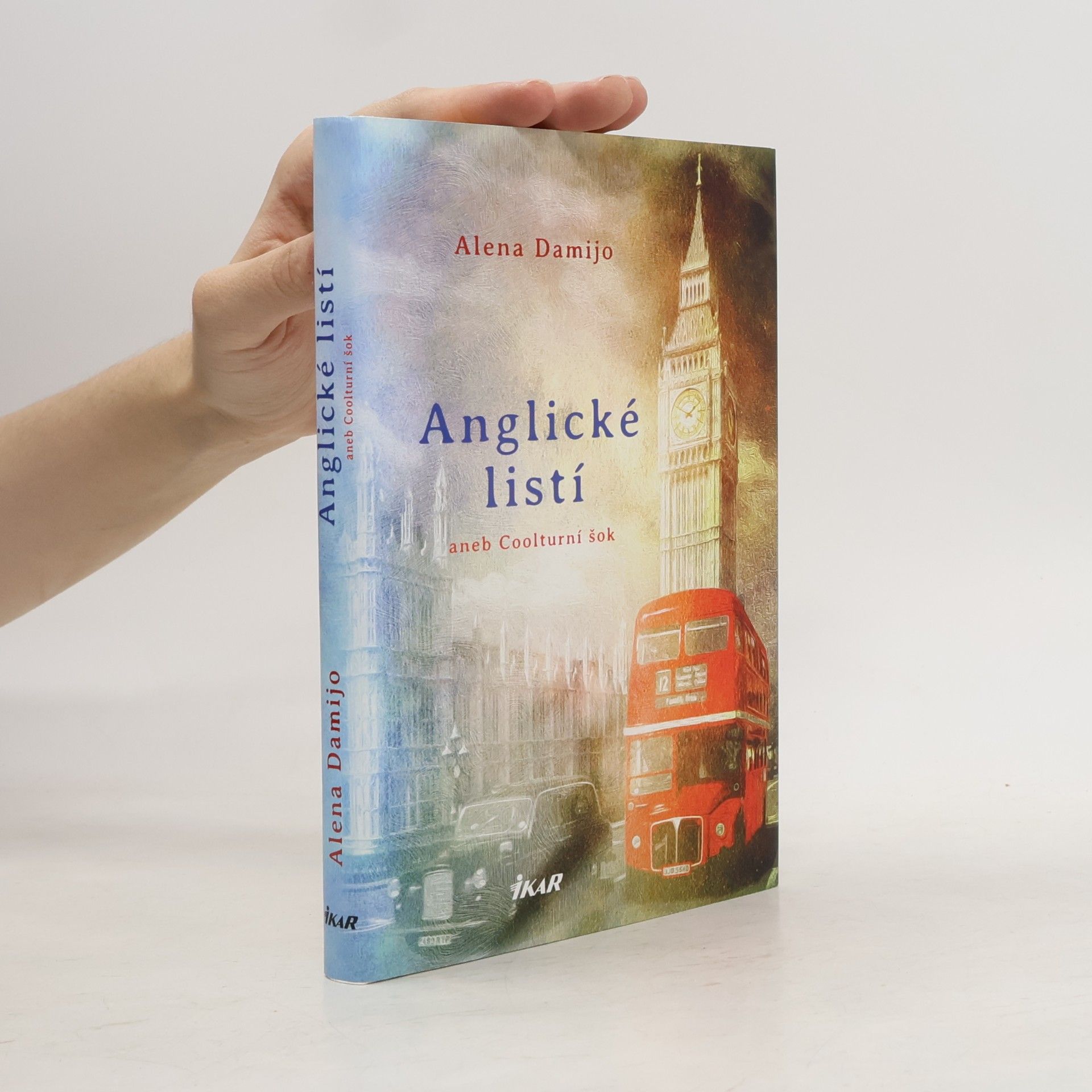 Alena Damijo Anglické listí aneb Coolturní šok