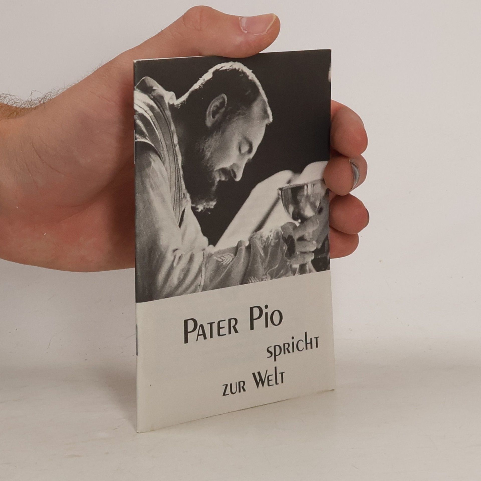 Pater Pio spricht zur Welt: Zwei Botschaften an die Welt von heute
