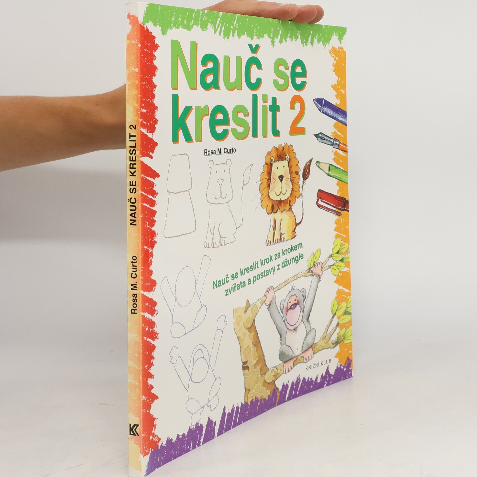 Rosa María Curto Nauč se kreslit krok za krokem zvířata a postavy z džungle