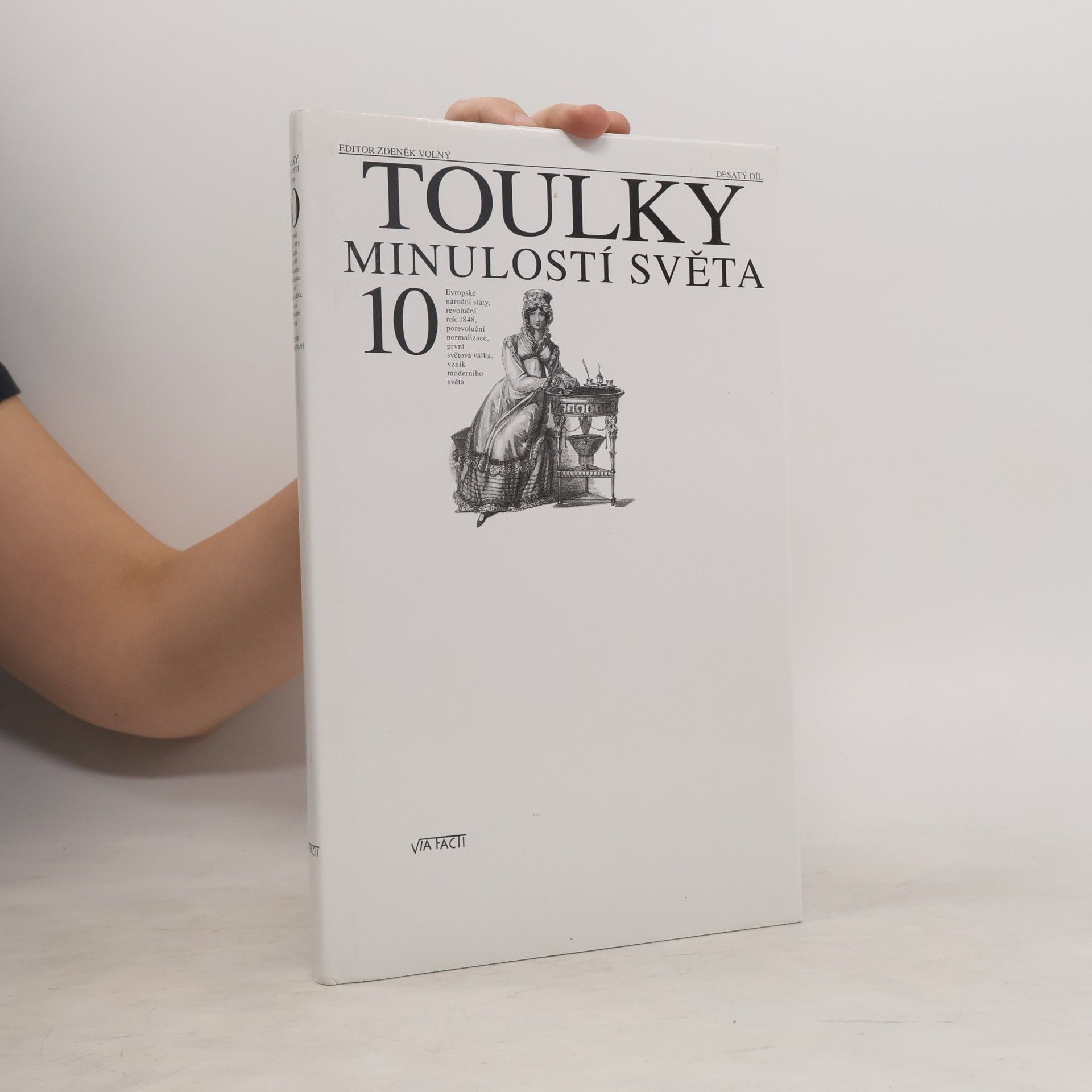 Toulky minulostí světa 10