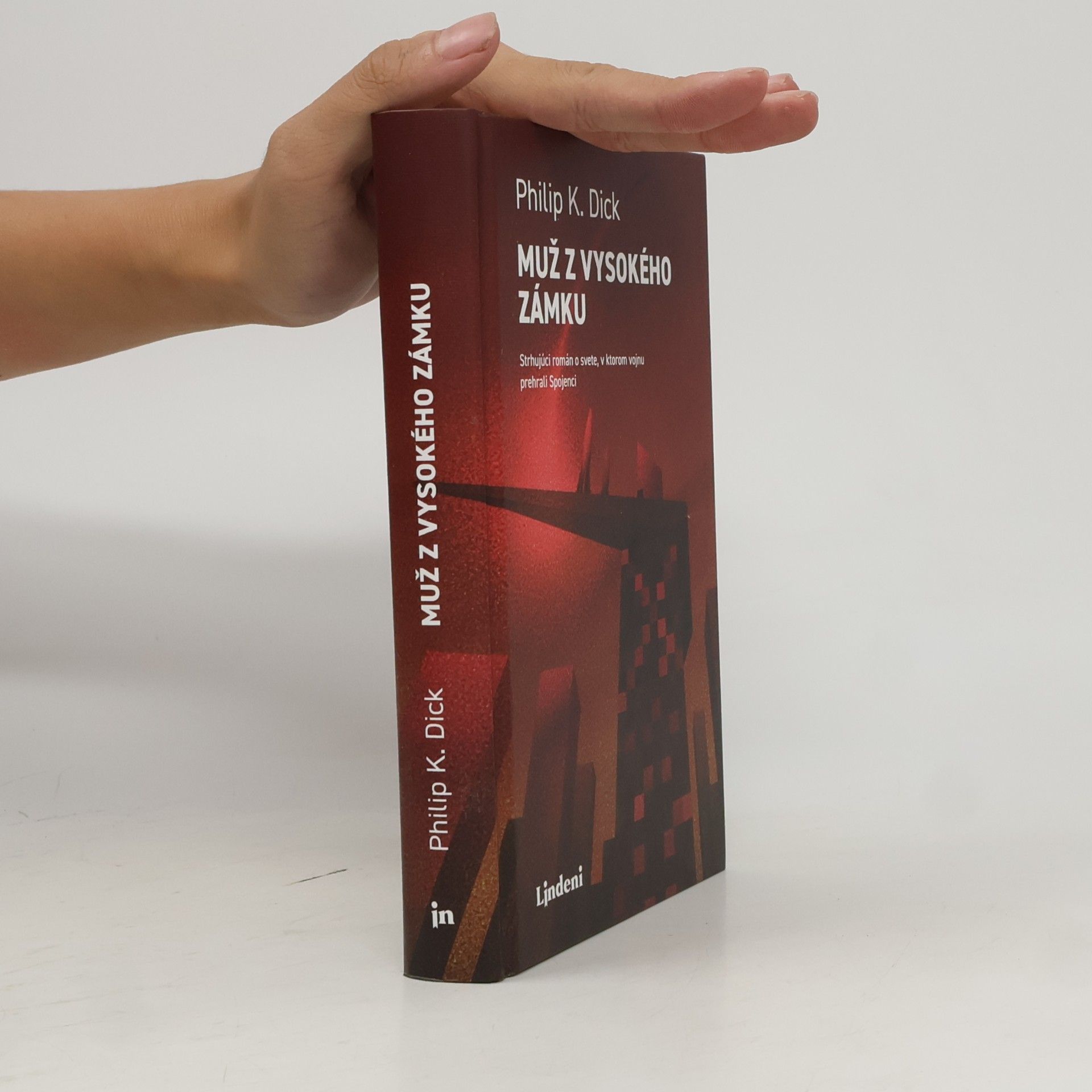 Philip K. Dick Muž z vysokého zámku