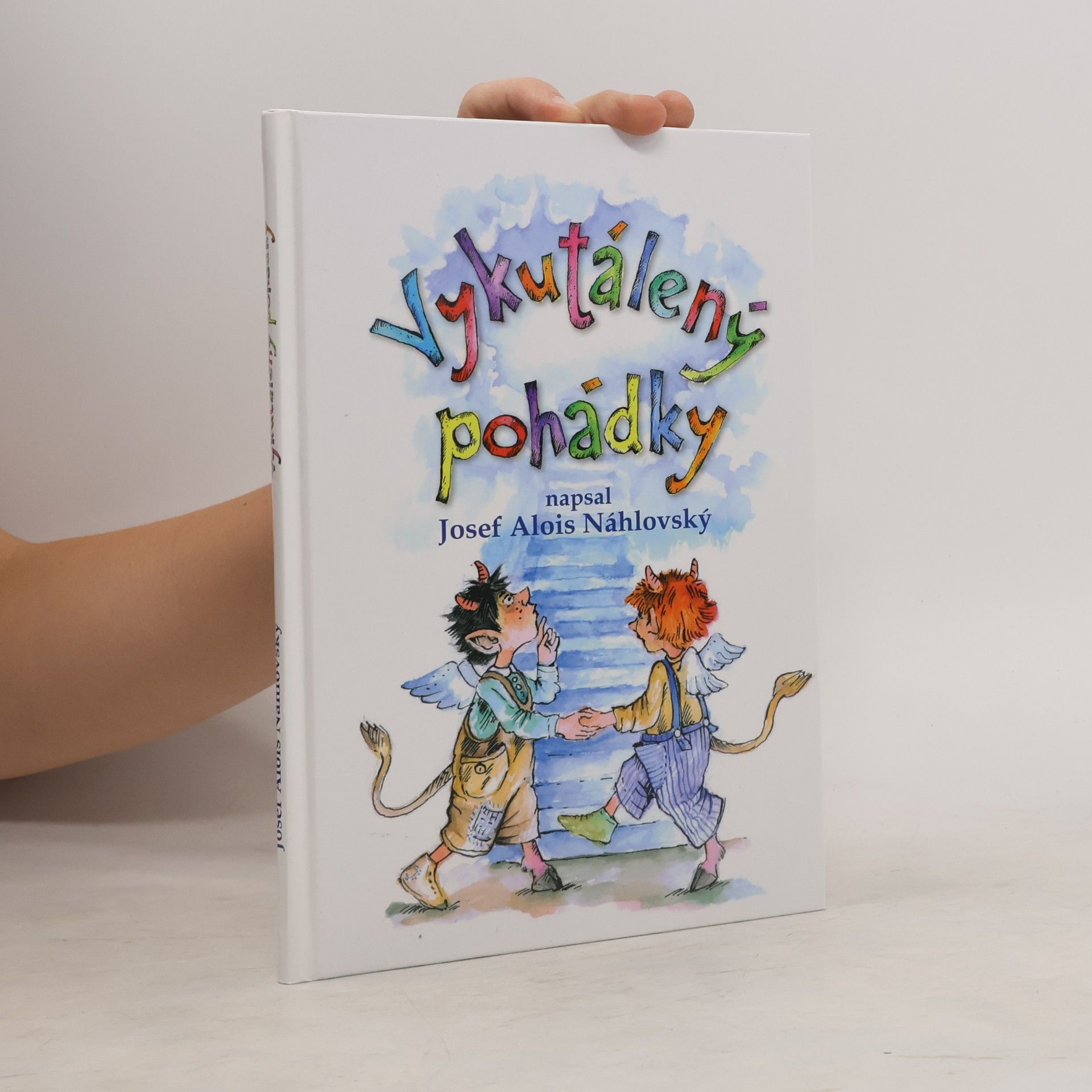 Josef Alois Náhlovský Vykutálený pohádky
