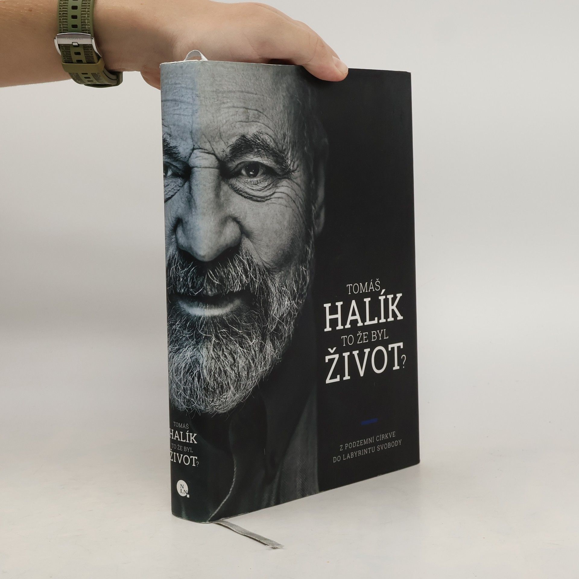 Tomáš Halík To že byl život? : z podzemní církve do labyrintu svobody