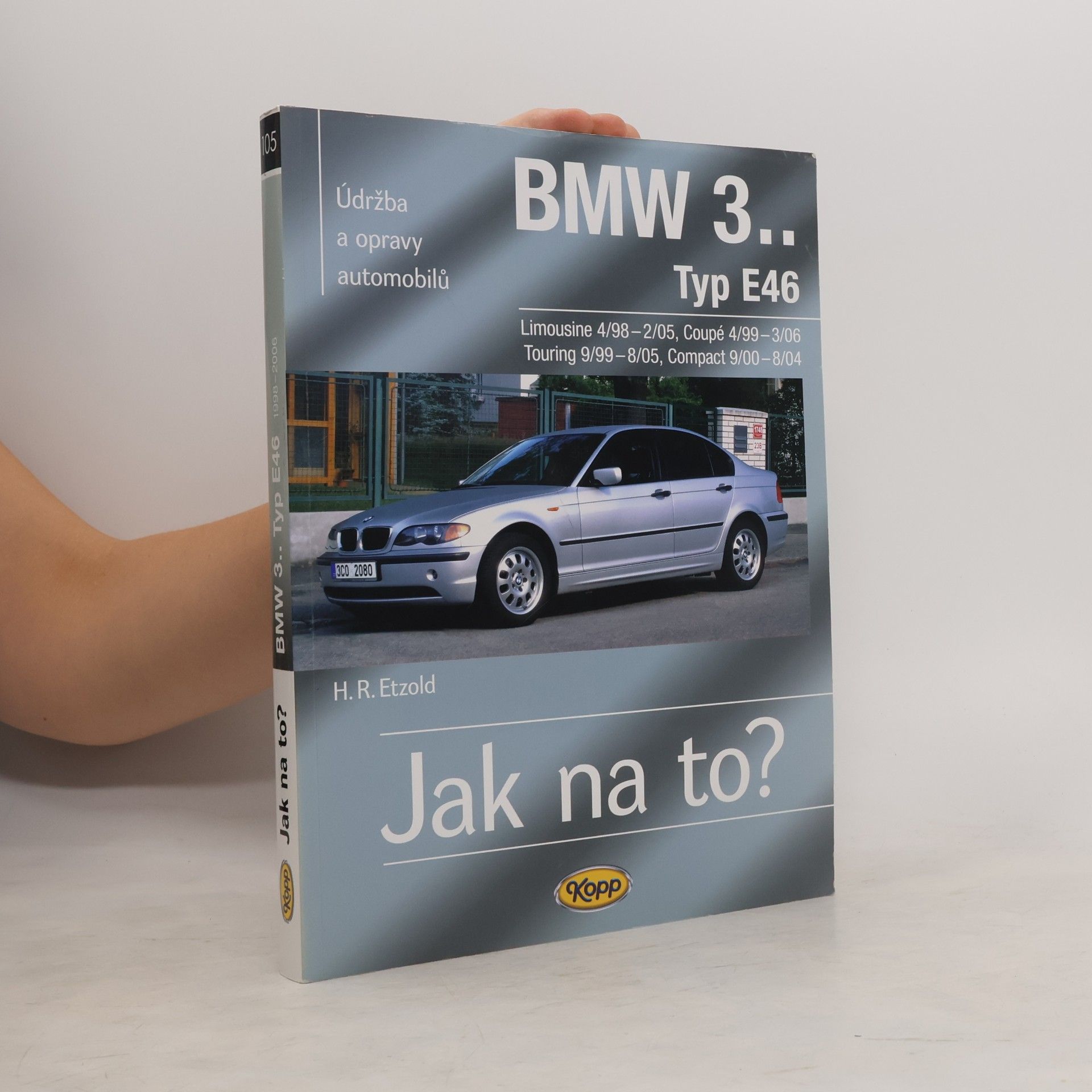 Hans-Rüdiger Etzold Údržba a opravy automobilů BMW 3, typ E46 Limousine/Coupé/Touring/Compact