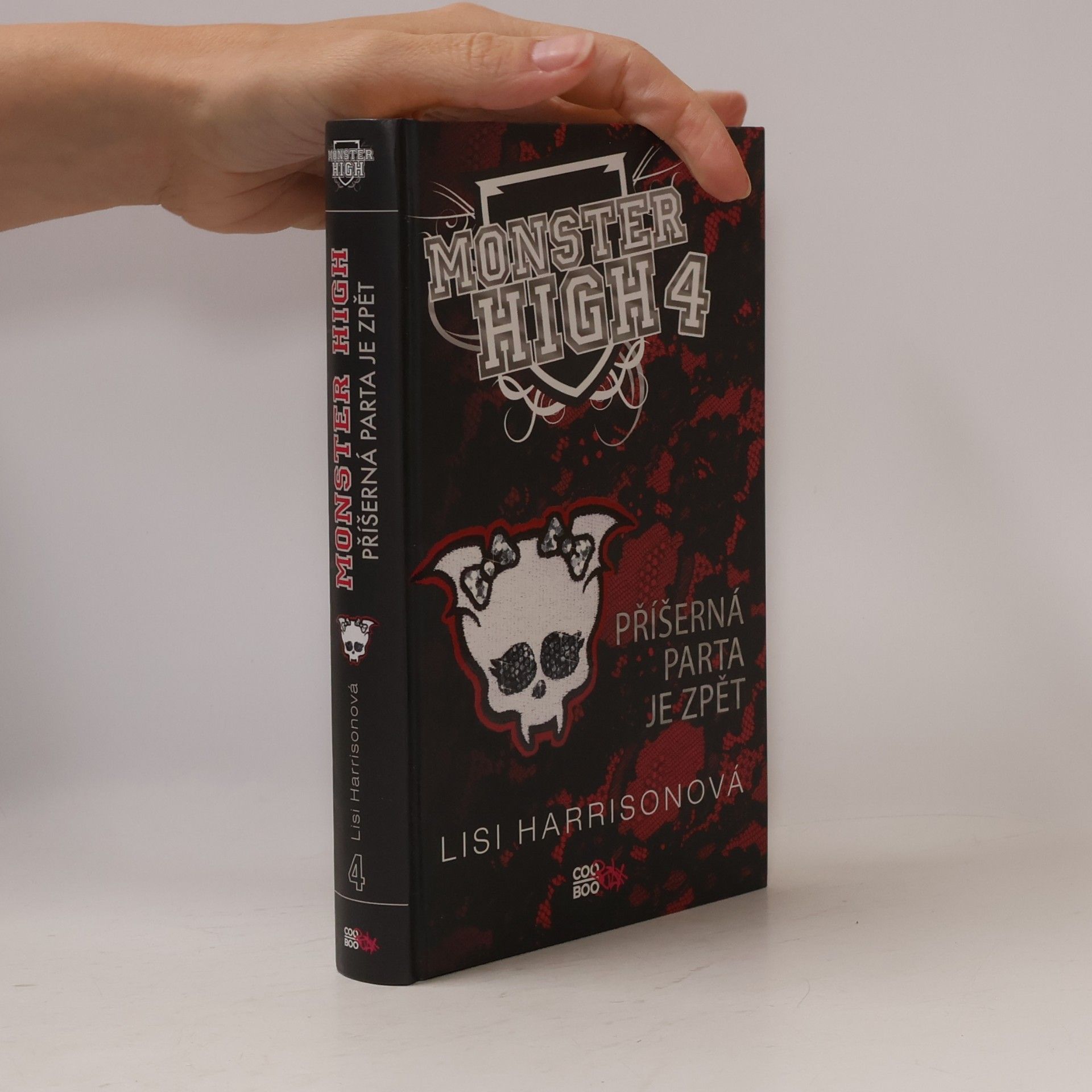 Lisi Harrison Příšerná parta je zpět. Monster High 4