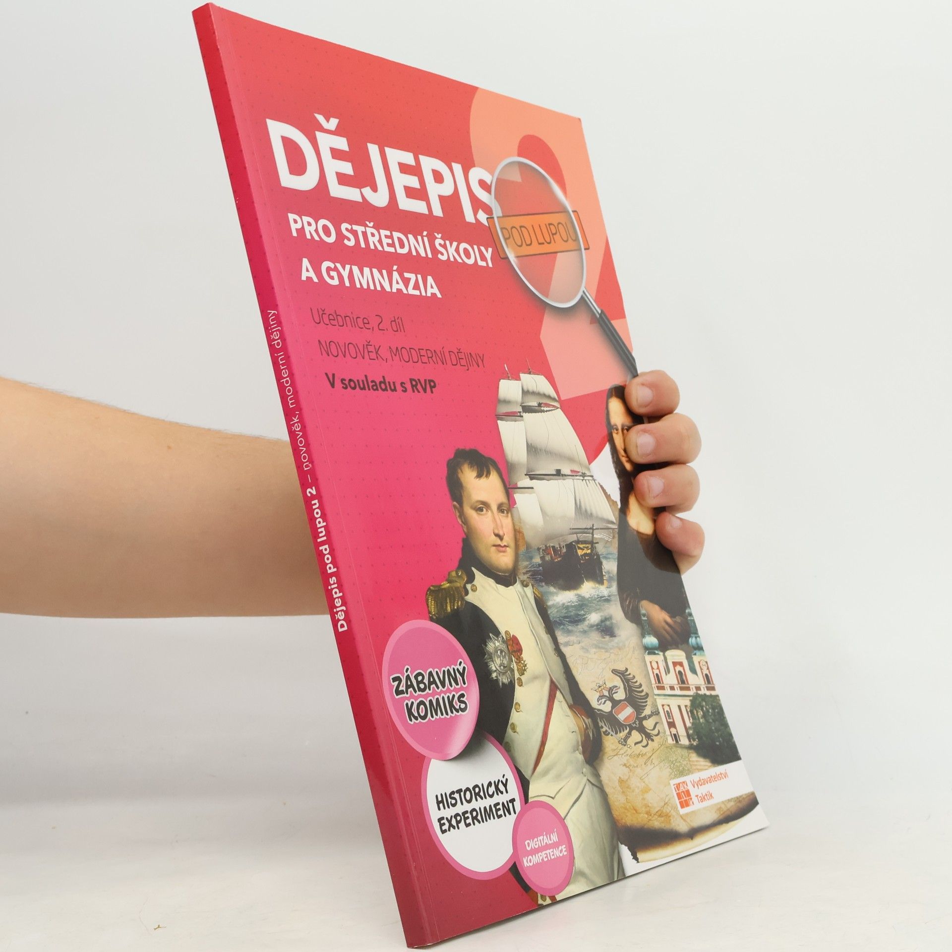 Various authors Dějepis pod lupou 2 pro SŠ a gymnázia - učebnice